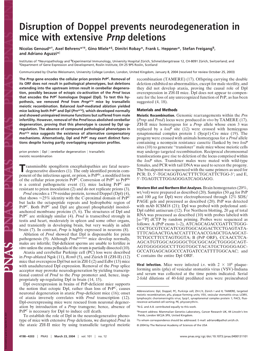 Disruption of Doppel Prevents Neurodegeneration in Mice with Extensive Prnp Deletions