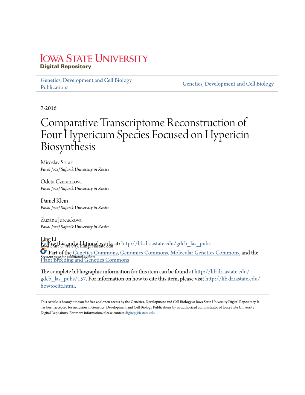 Comparative Transcriptome Reconstruction of Four Hypericum Species Focused on Hypericin Biosynthesis Miroslav Sotak Pavol Jozef Safarik University in Kosice