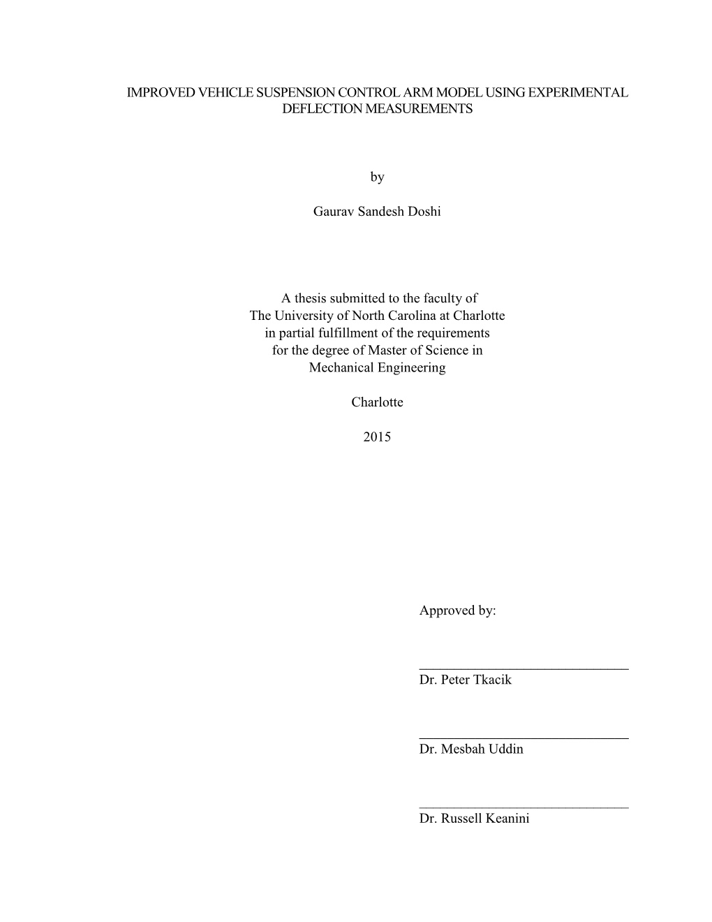 Improved Vehicle Suspension Control Arm Model Using Experimental Deflection Measurements