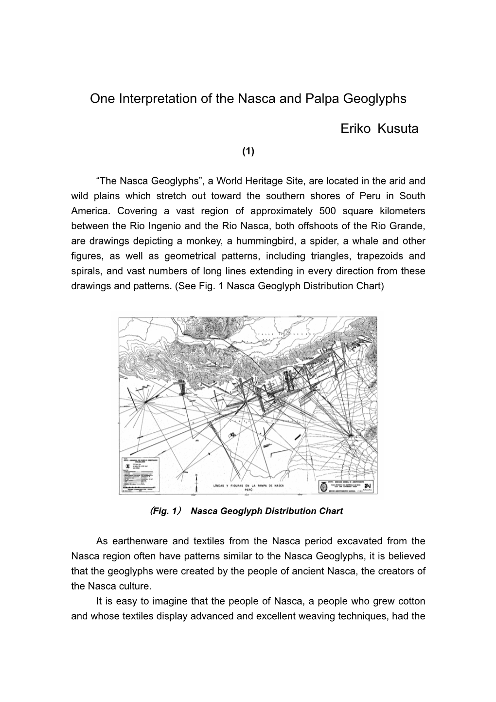 One Interpretation of the Nasca and Palpa Geoglyphs Eriko Kusuta
