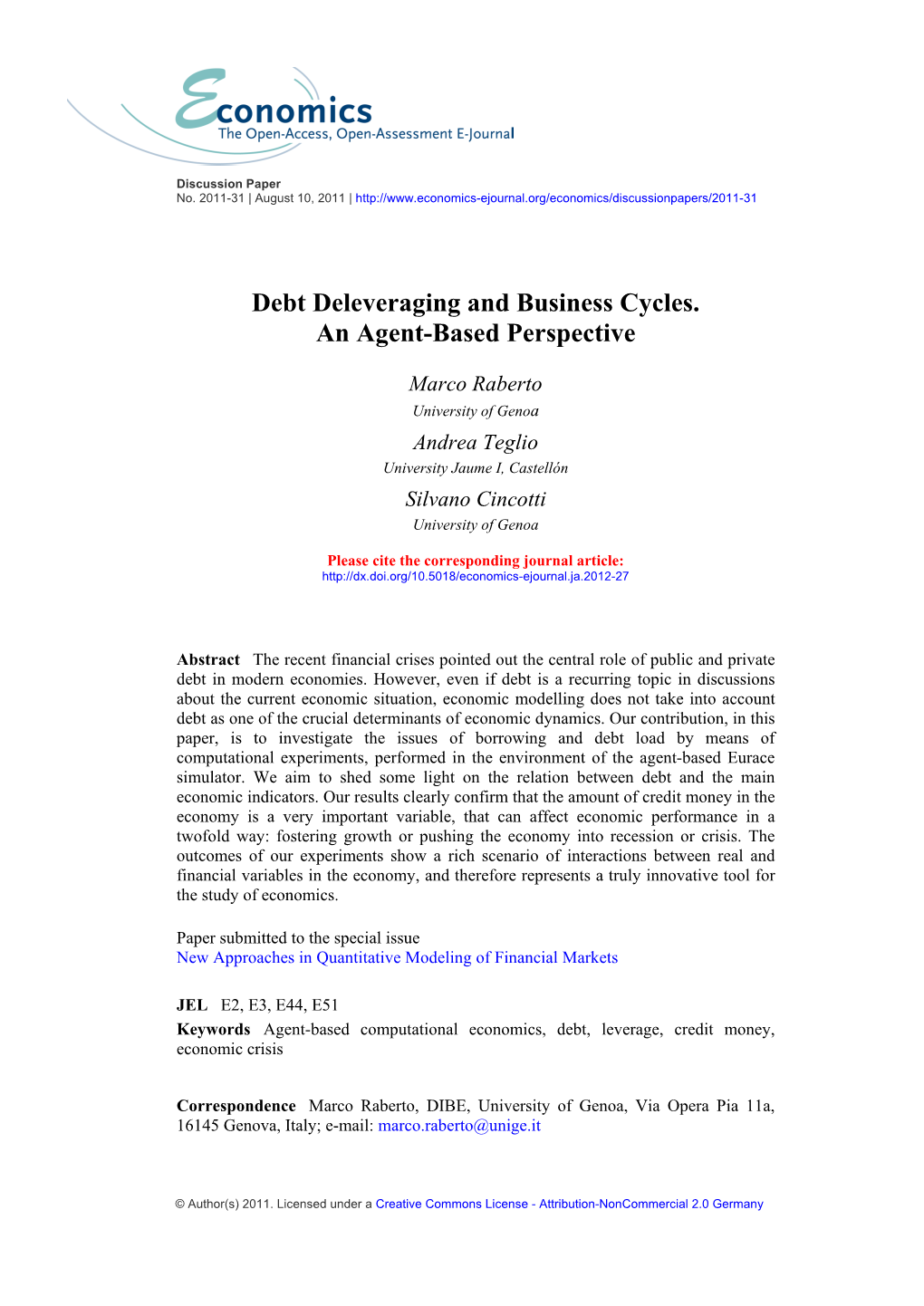 Debt Deleveraging and Business Cycles. an Agent-Based Perspective