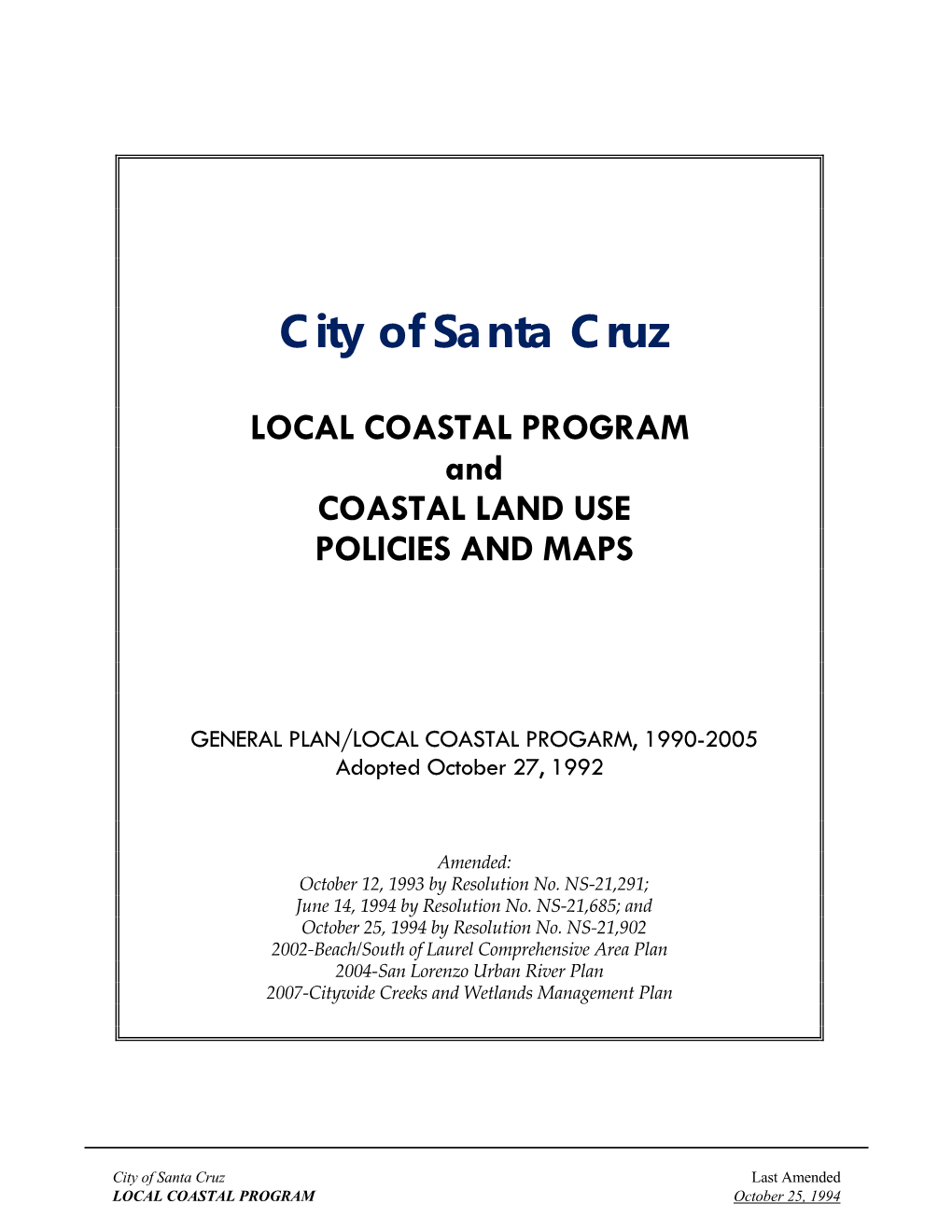 LOCAL COASTAL PROGRAM and COASTAL LAND USE POLICIES and MAPS