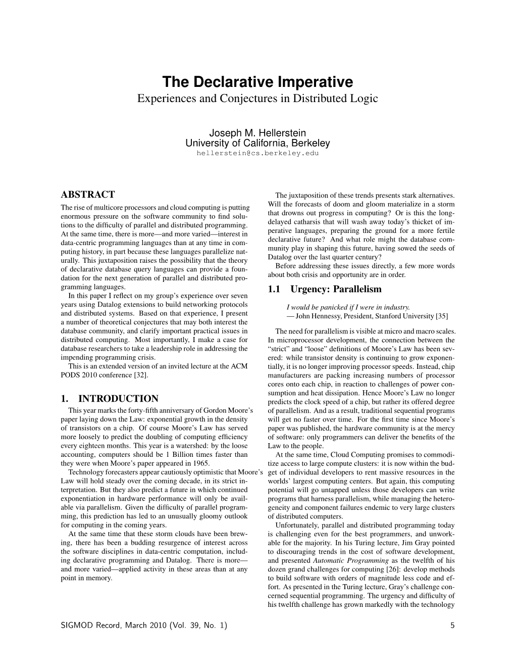 The Declarative Imperative Experiences and Conjectures in Distributed Logic