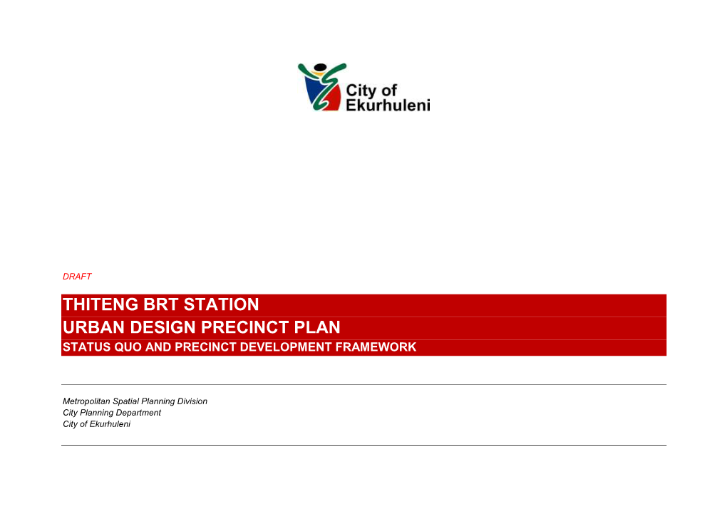 Thiteng Brt Station Urban Design Precinct Plan Status Quo and Precinct Development Framework