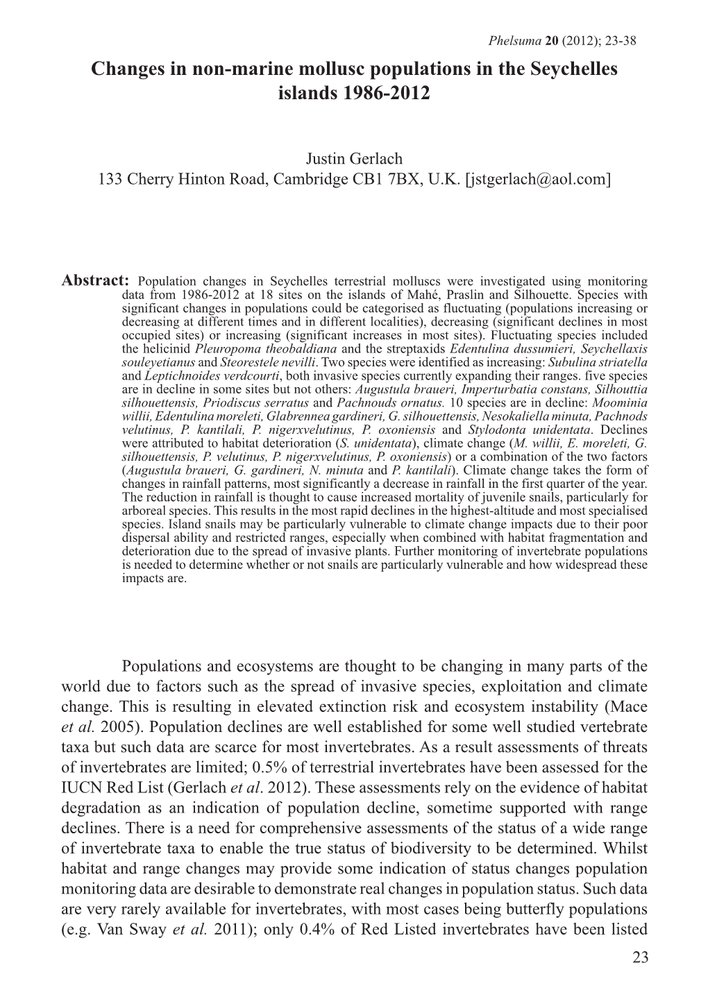 Phelsuma 20 (2012); 23-38 Changes in Non-Marine Mollusc Populations in the Seychelles Islands 1986-2012