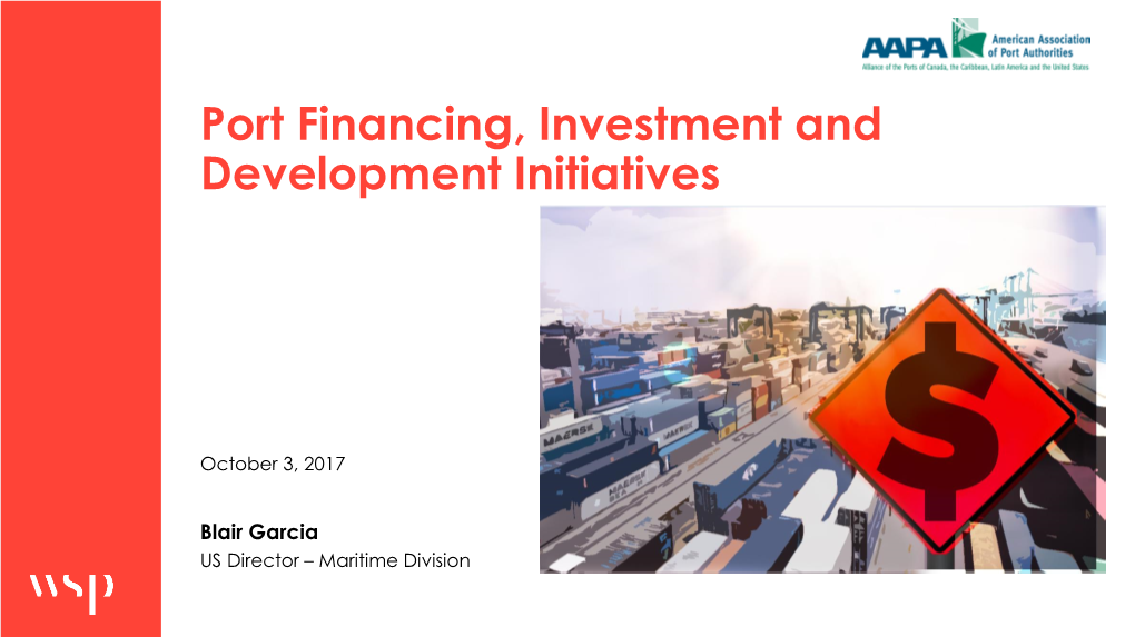 Port Financing, Investment and Development Initiatives