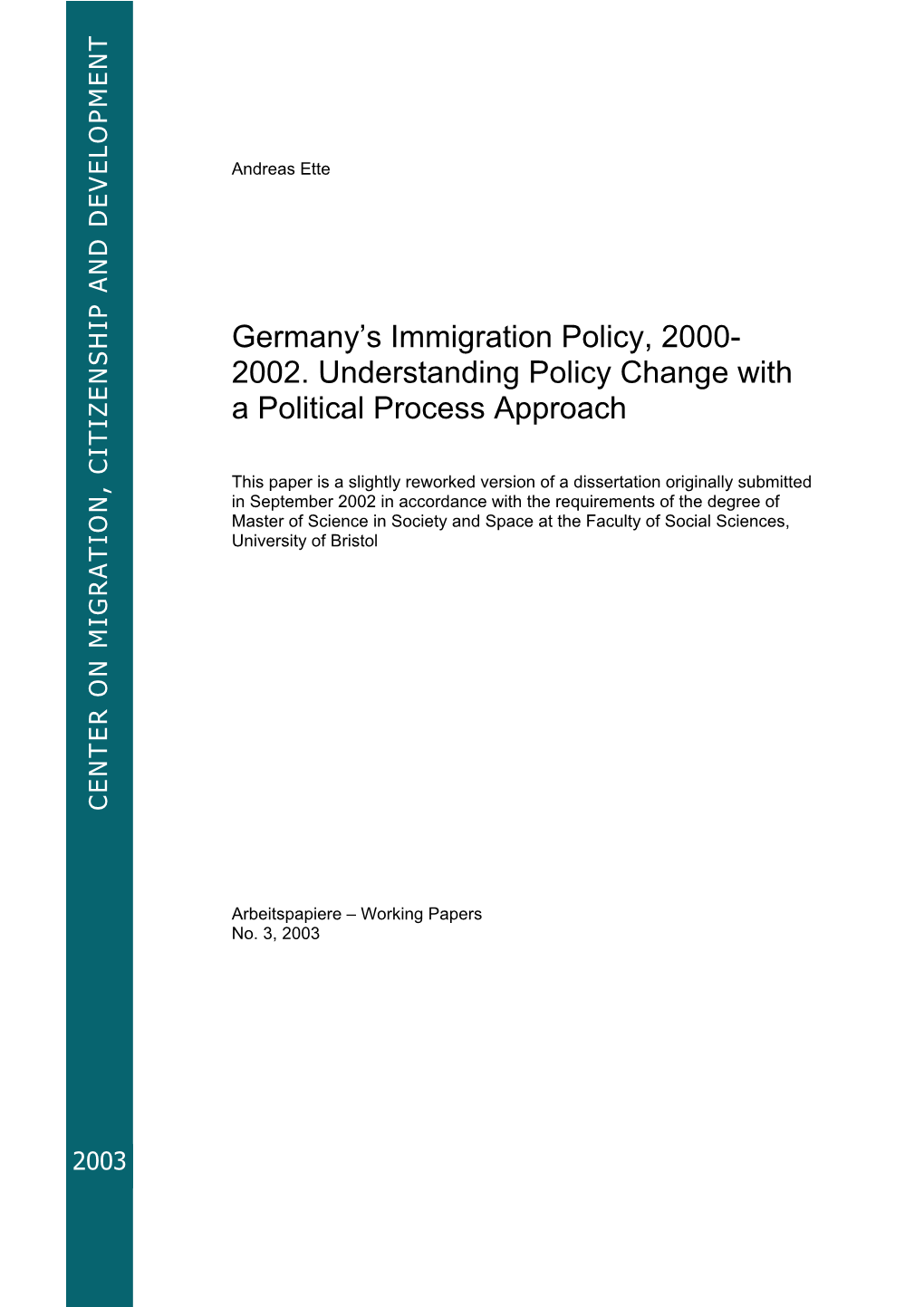 Germany's Immigration Policy, 2000- 2002. Understanding