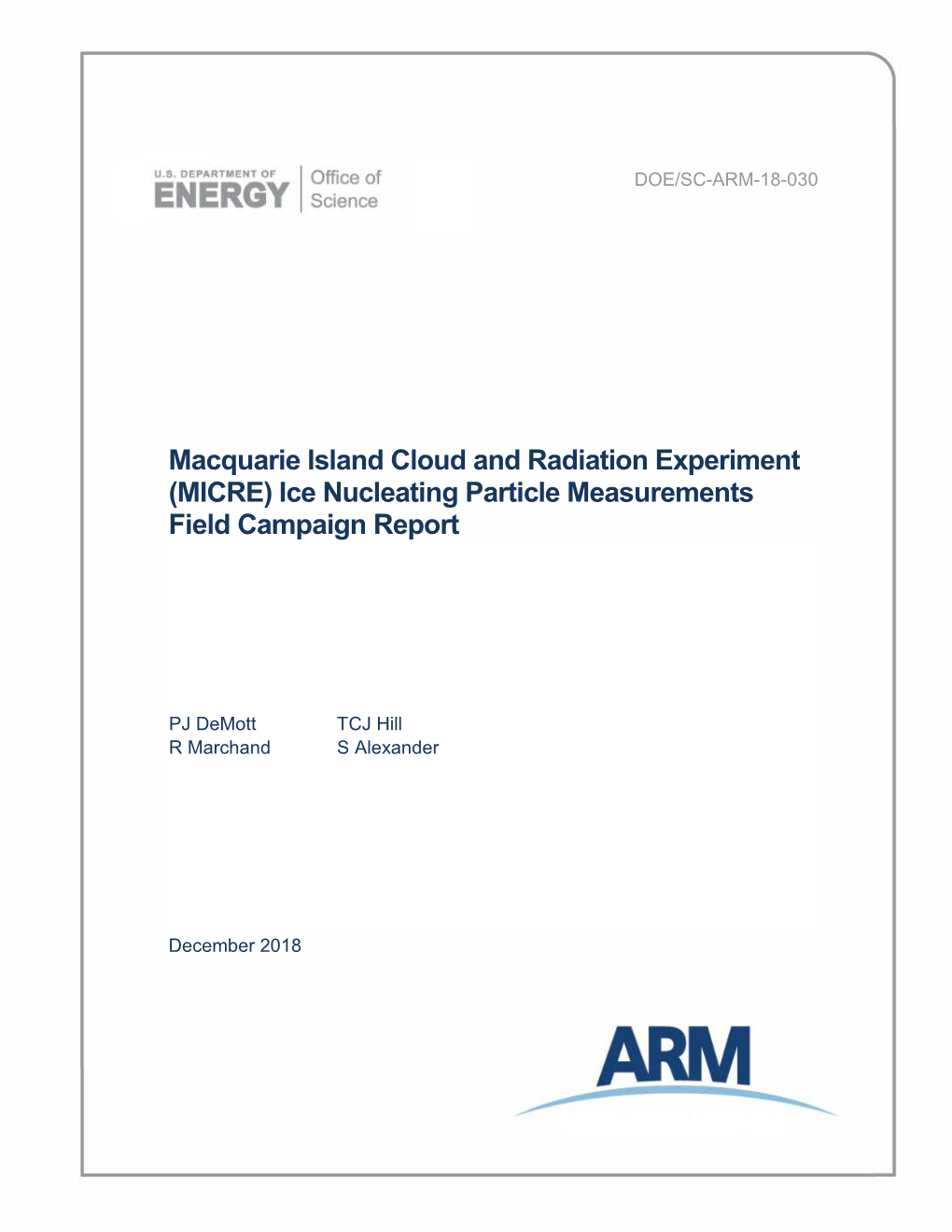 Macquarie Island Cloud and Radiation Experiment (MICRE) Ice Nucleating Particle Measurements Field Campaign Report