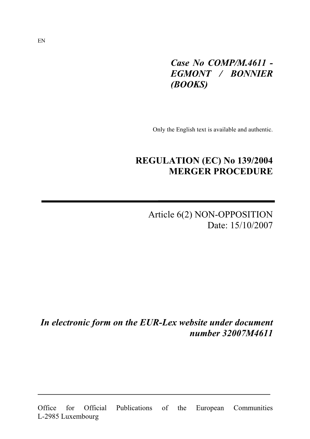 Case No COMP/M.4611 - EGMONT / BONNIER (BOOKS)