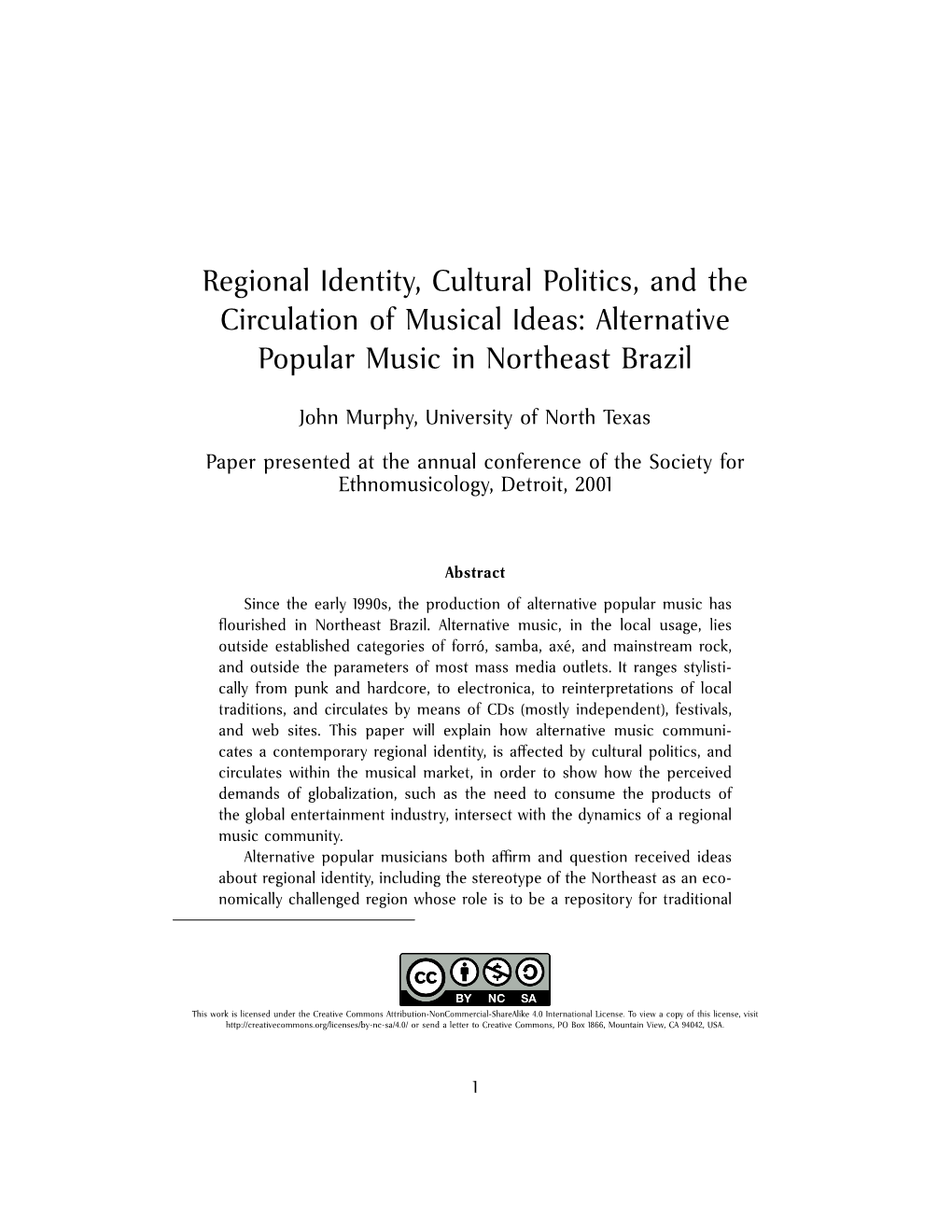 Regional Identity, Cultural Politics, and the Circulation of Musical Ideas: Alternative Popular Music in Northeast Brazil