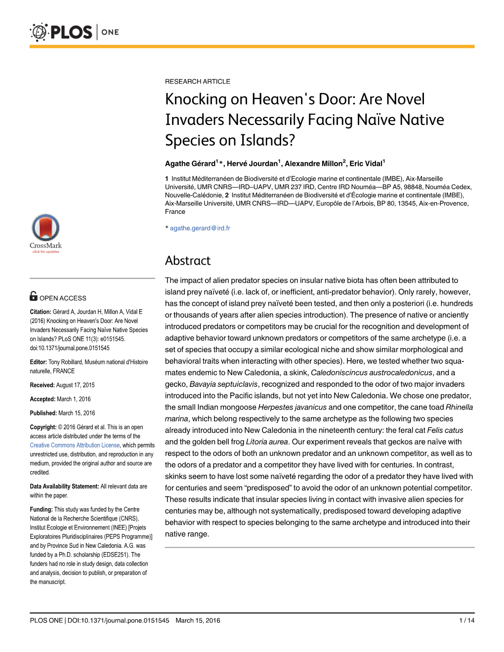 Knocking on Heaven's Door : Are Novel Invaders Necessarily