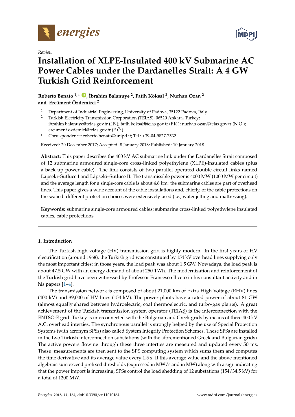 Installation of XLPE-Insulated 400 Kv Submarine AC Power Cables Under the Dardanelles Strait: a 4 GW Turkish Grid Reinforcement