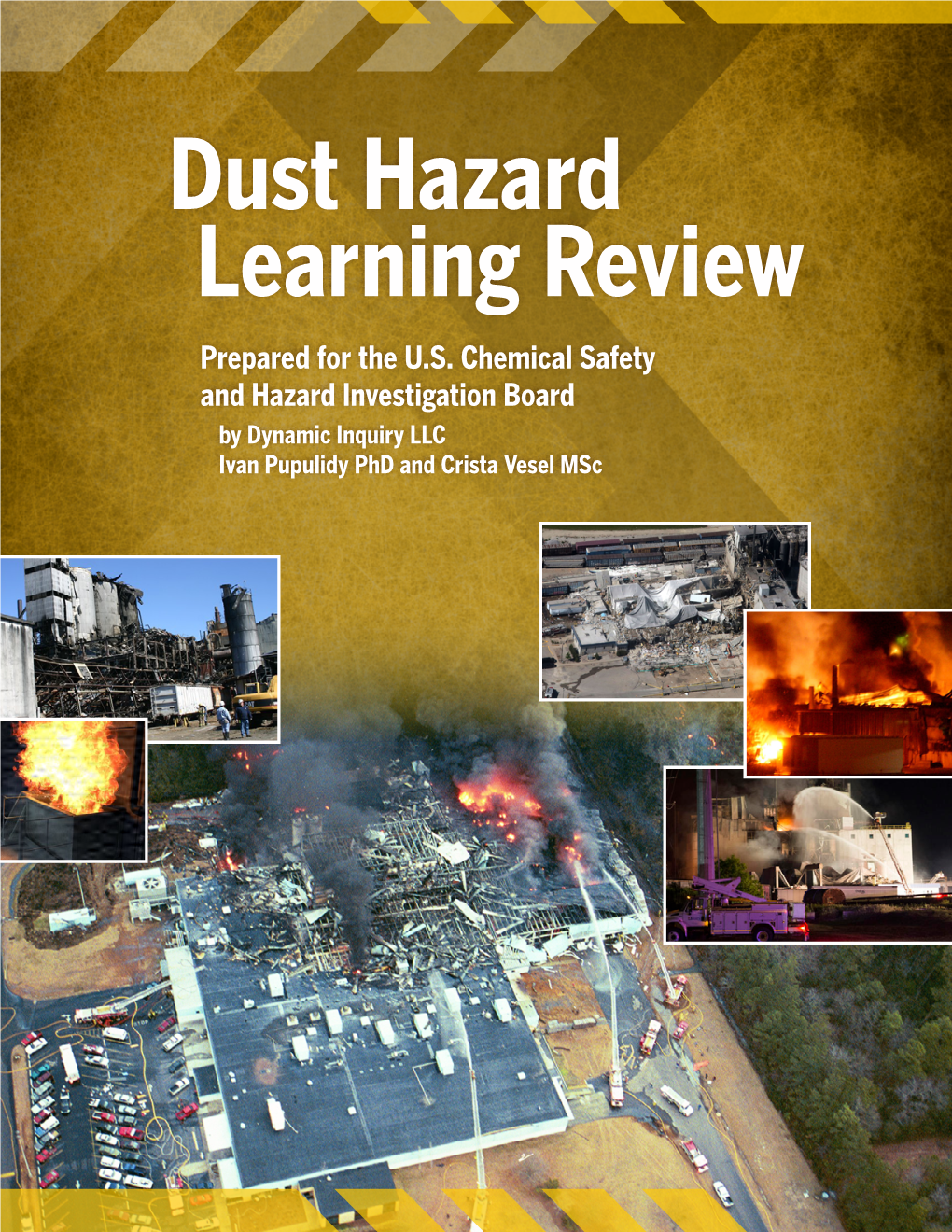 Dust Hazard Learning Review Dust Hazard Learning Review Prepared for the U.S