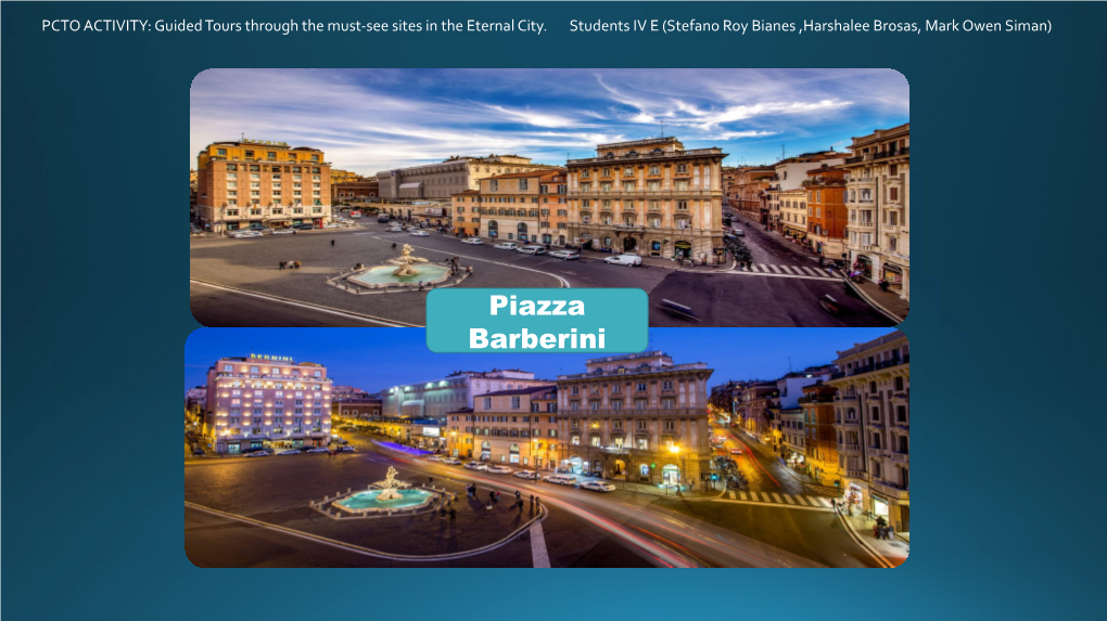 Piazza Barberini Fountains in Barberini Square