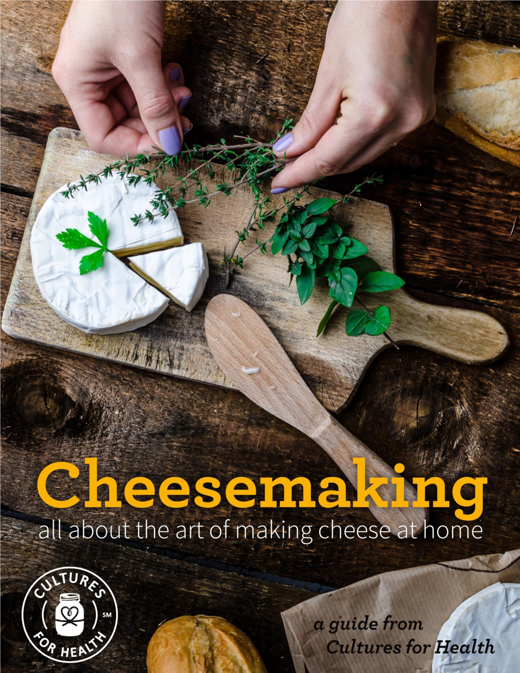 CHEESEMAKING from Cultures for Health