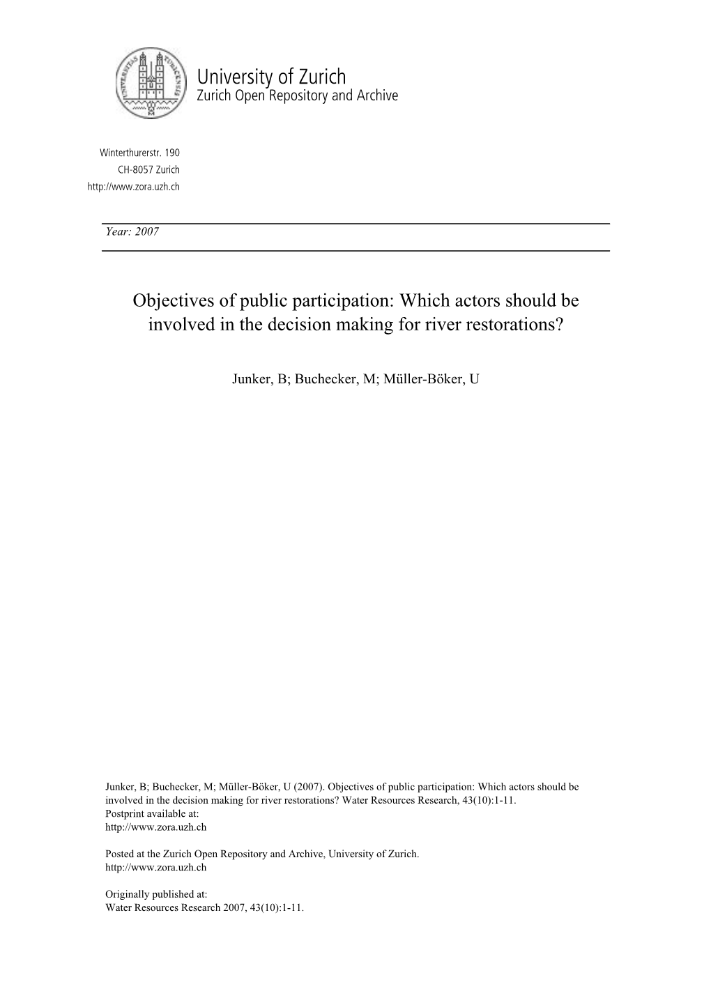 Objectives of Public Participation: Which Actors Should Be Involved in the Decision Making for River Restorations? Water Resources Research, 43(10):1-11