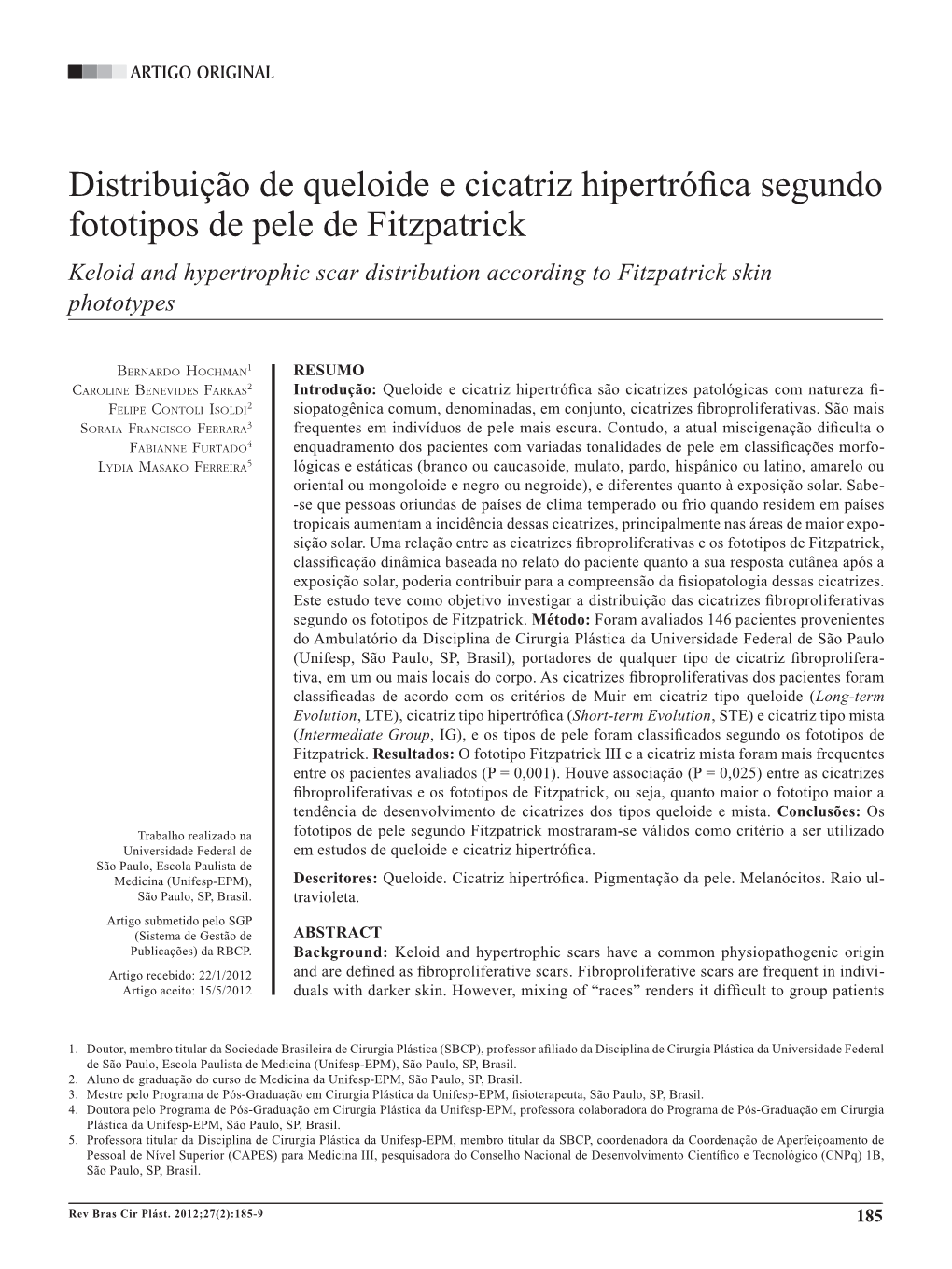 Keloid and Hypertrophic Scar Distribution According to Fitzpatrick Skin Phototypes