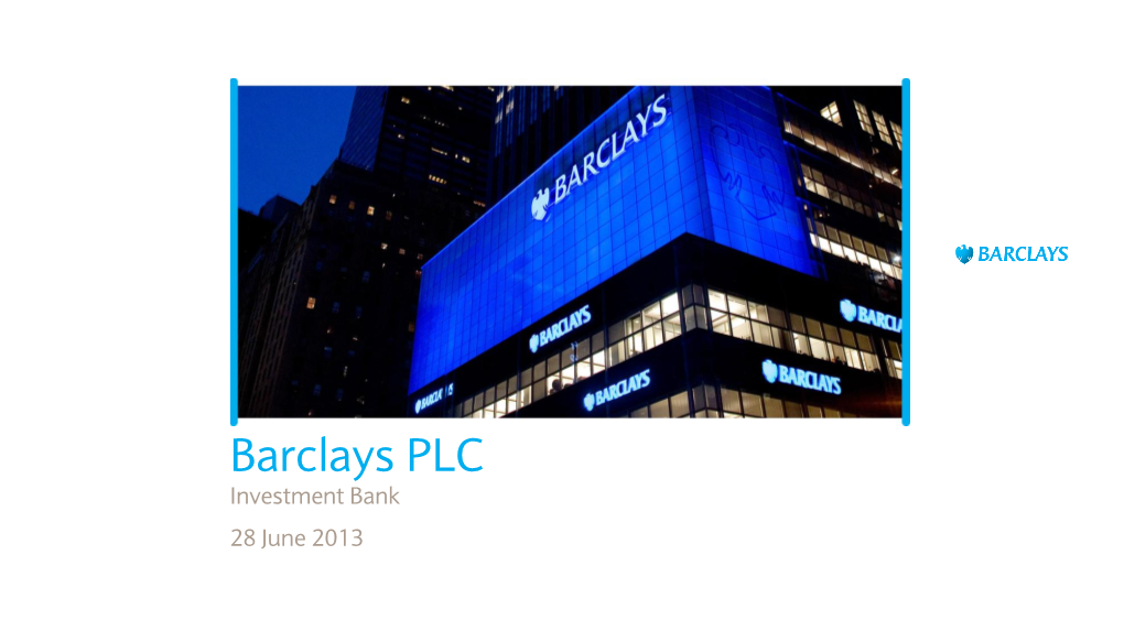 Barclays Investment Bank Presentation