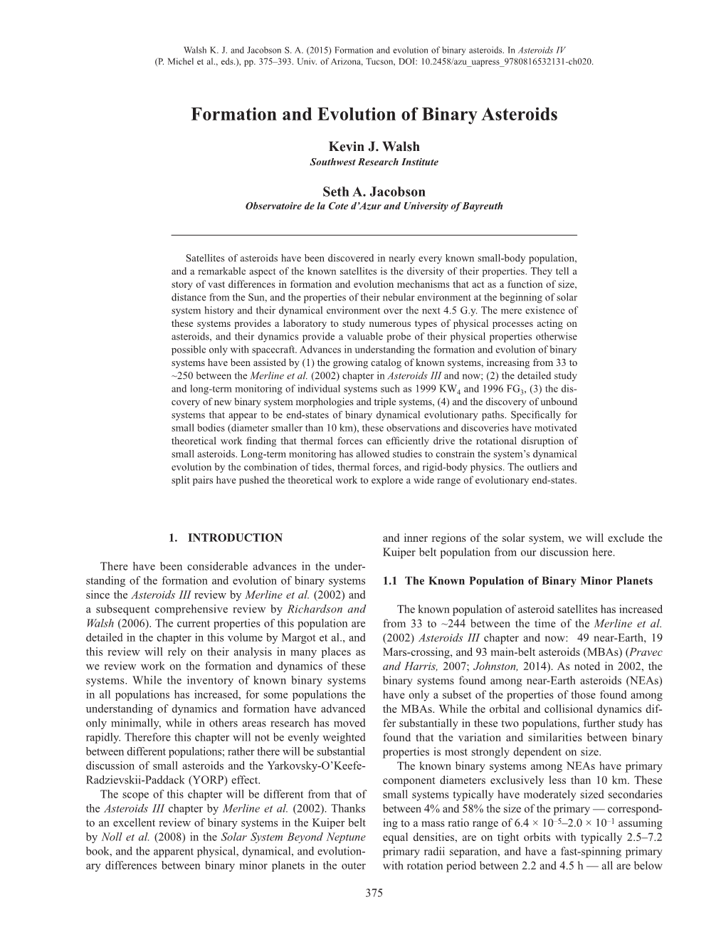 Formation and Evolution of Binary Asteroids