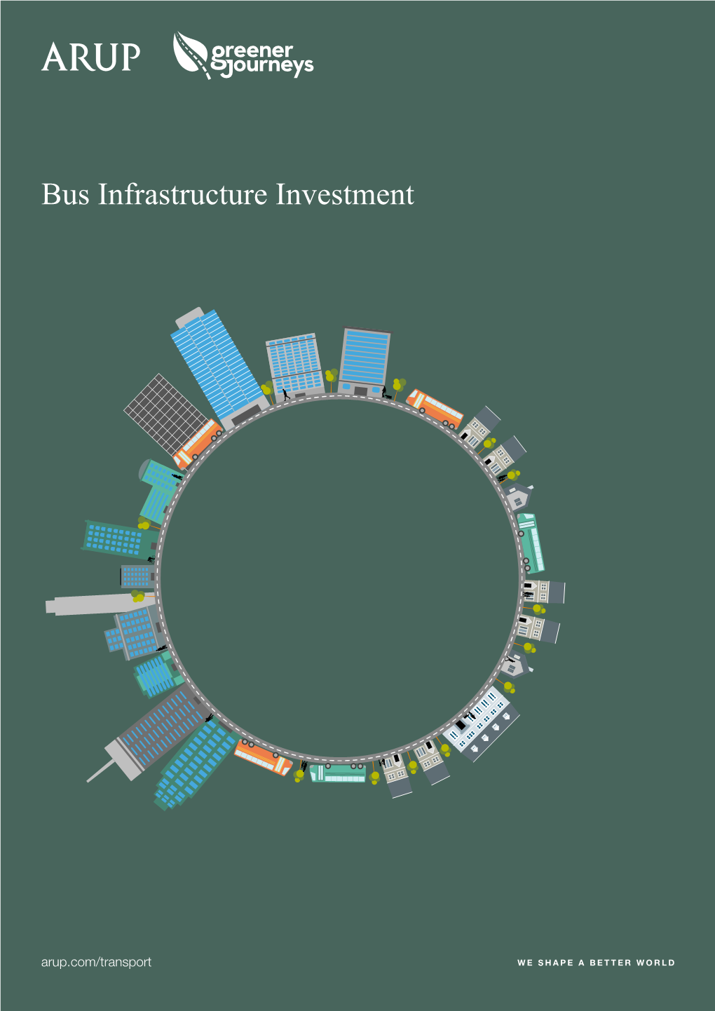 Bus Infrastructure Investment