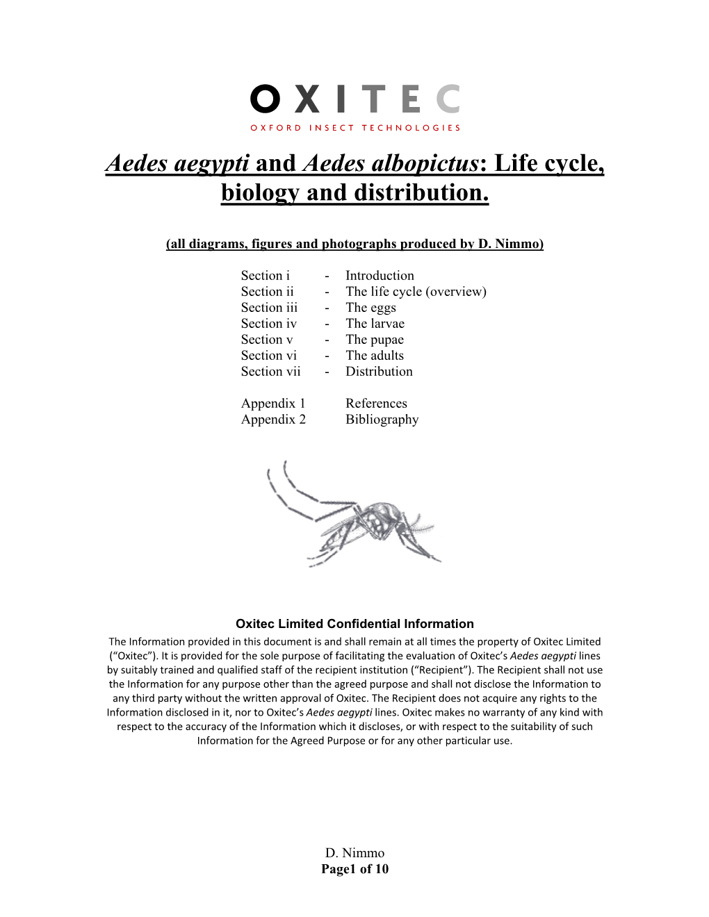 Aedes Aegypti and Aedes Albopictus: Life Cycle, Biology and Distribution