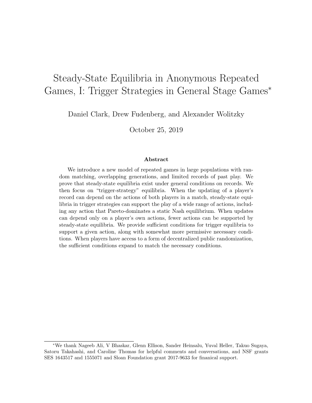 Steady-State Equilibria in Anonymous Repeated Games, I: Trigger Strategies in General Stage Games∗