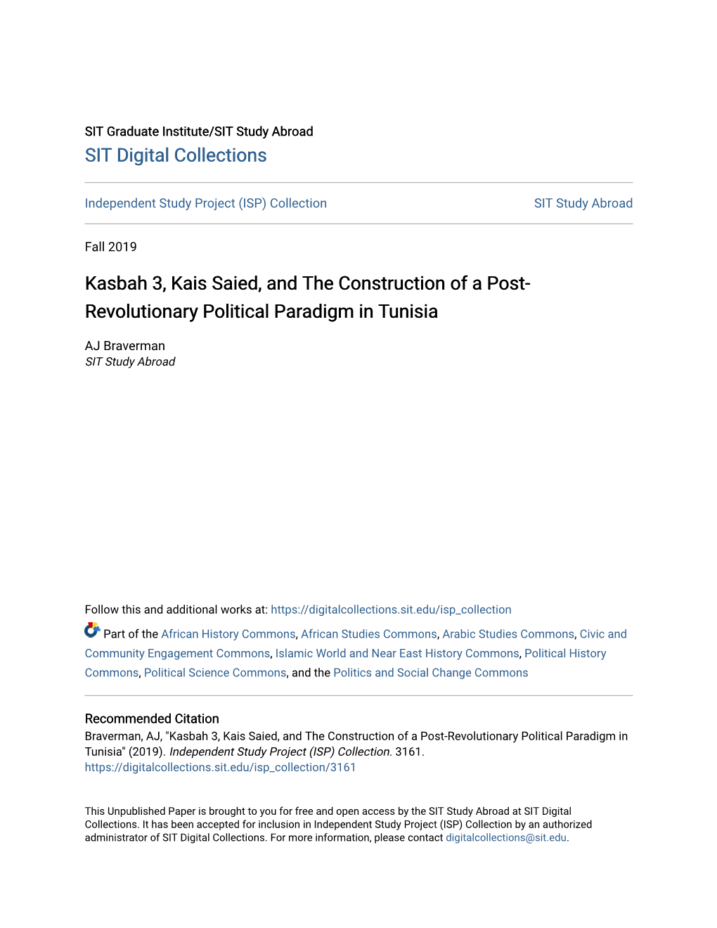 Kasbah 3, Kais Saied, and the Construction of a Post- Revolutionary Political Paradigm in Tunisia