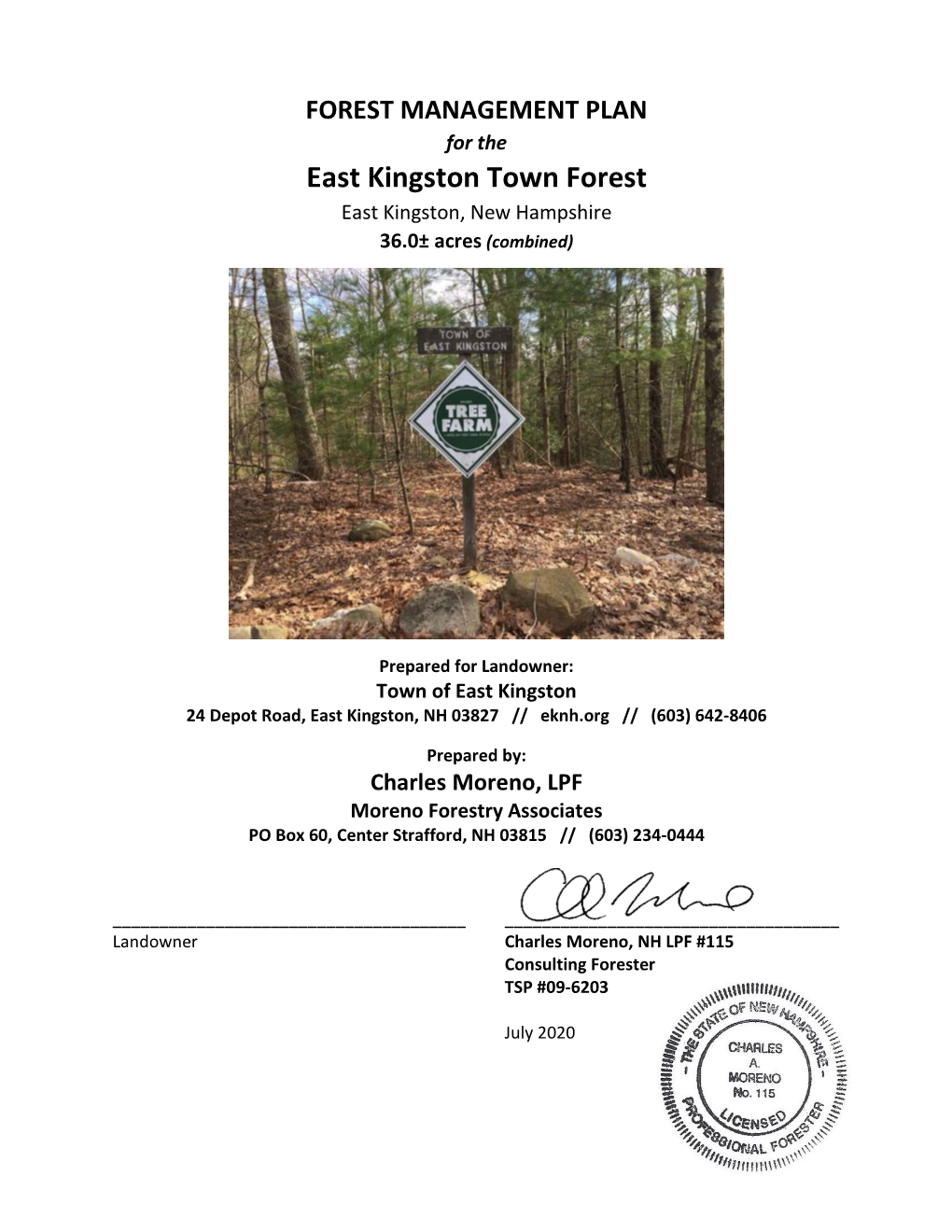 FOREST MANAGEMENT PLAN for the East Kingston Town Forest East Kingston, New Hampshire 36.0± Acres (Combined)