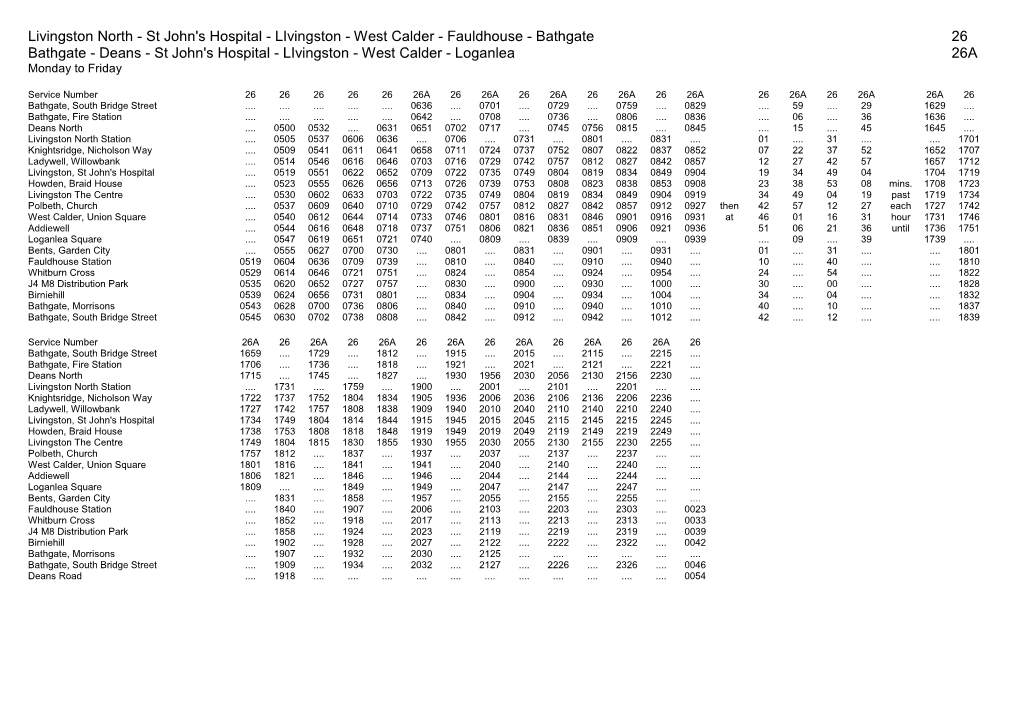 Deans - St John's Hospital - Livingston - West Calder - Loganlea 26A Monday to Friday