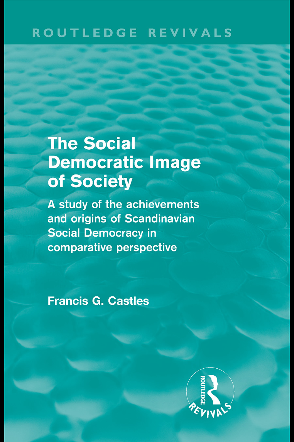 The Social Democratic Image of Society (Routledge Revivals)