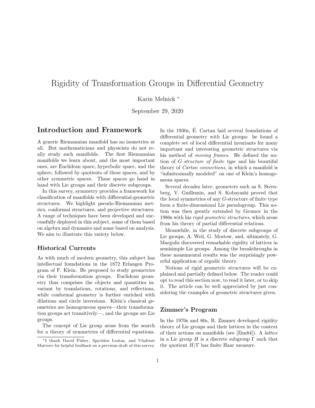 Rigidity of Transformation Groups in Differential Geometry