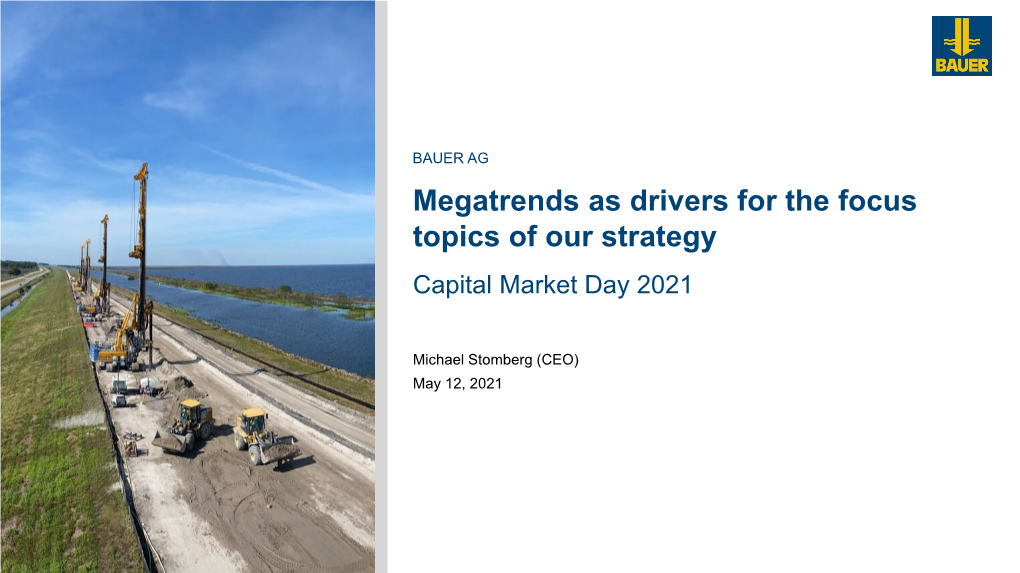 Megatrends As Drivers for the Focus Topics of Our Strategy Capital Market Day 2021