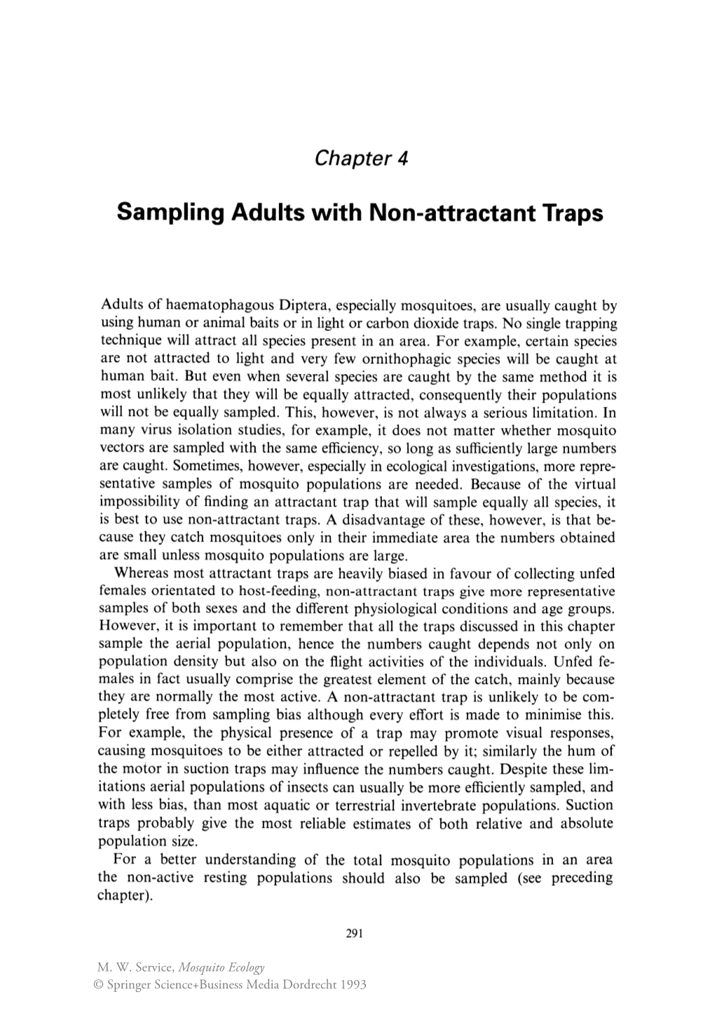 Sampling Adults with Non-Attractant Traps