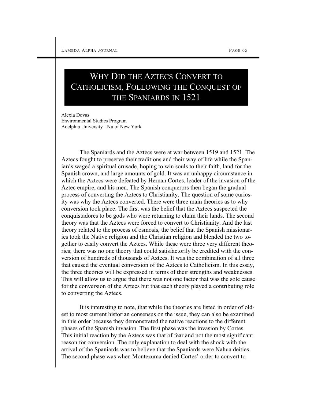 Why Did the Aztecs Convert to Catholicism, Following the Conquest of the Spaniards in 1521