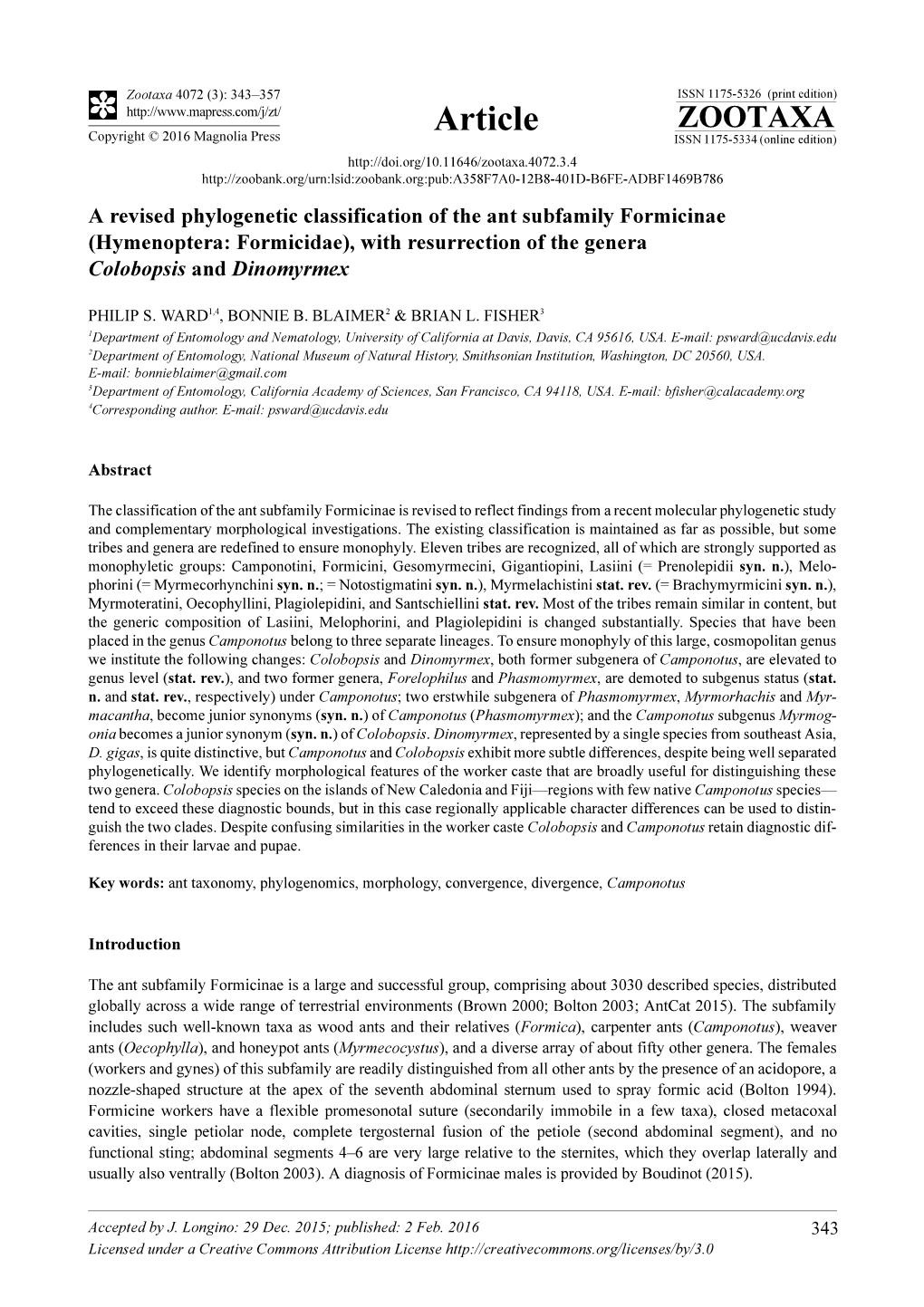 A Revised Phylogenetic Classification of the Ant Subfamily Formicinae (Hymenoptera: Formicidae), with Resurrection of the Genera Colobopsis and Dinomyrmex