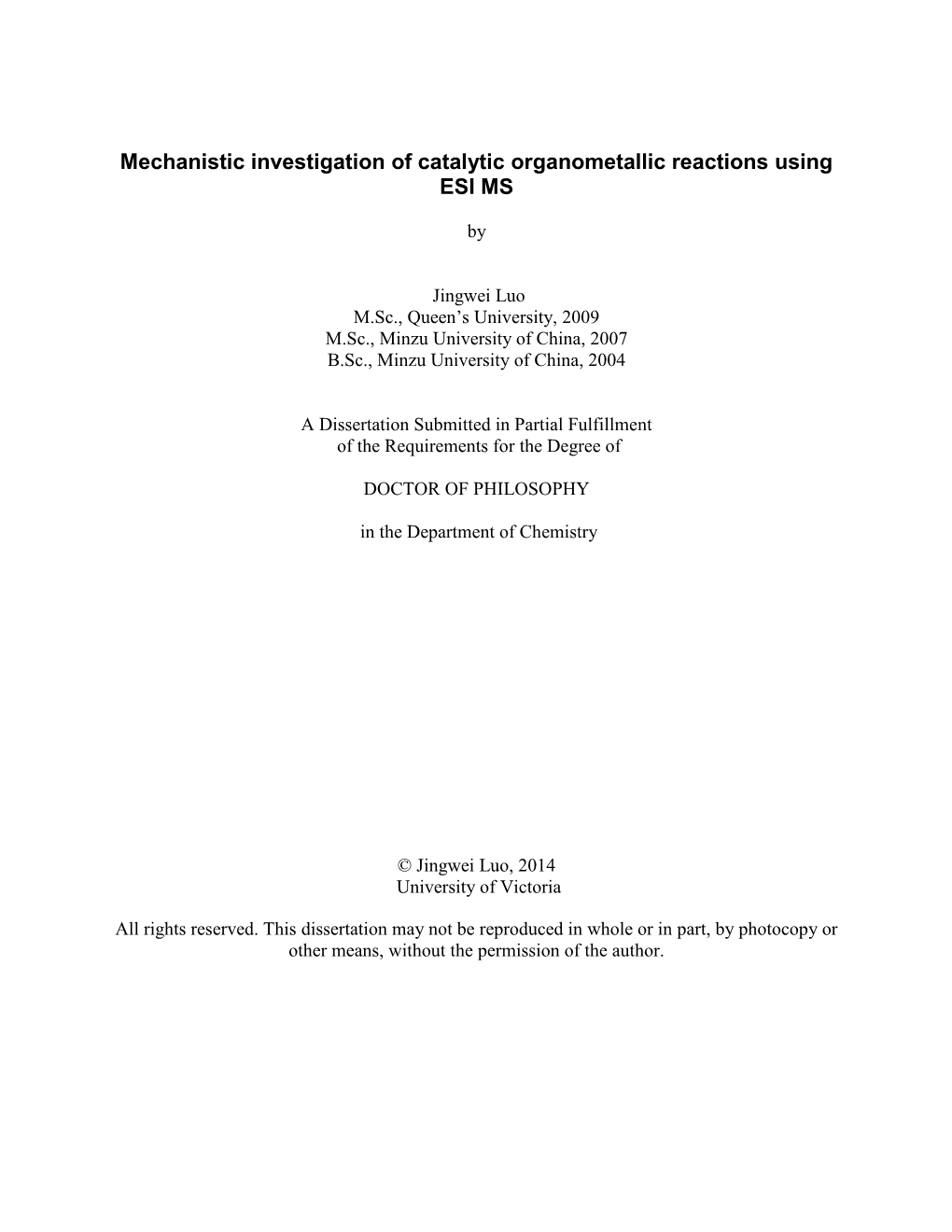 Mechanistic Investigation of Catalytic Organometallic Reactions Using ESI MS