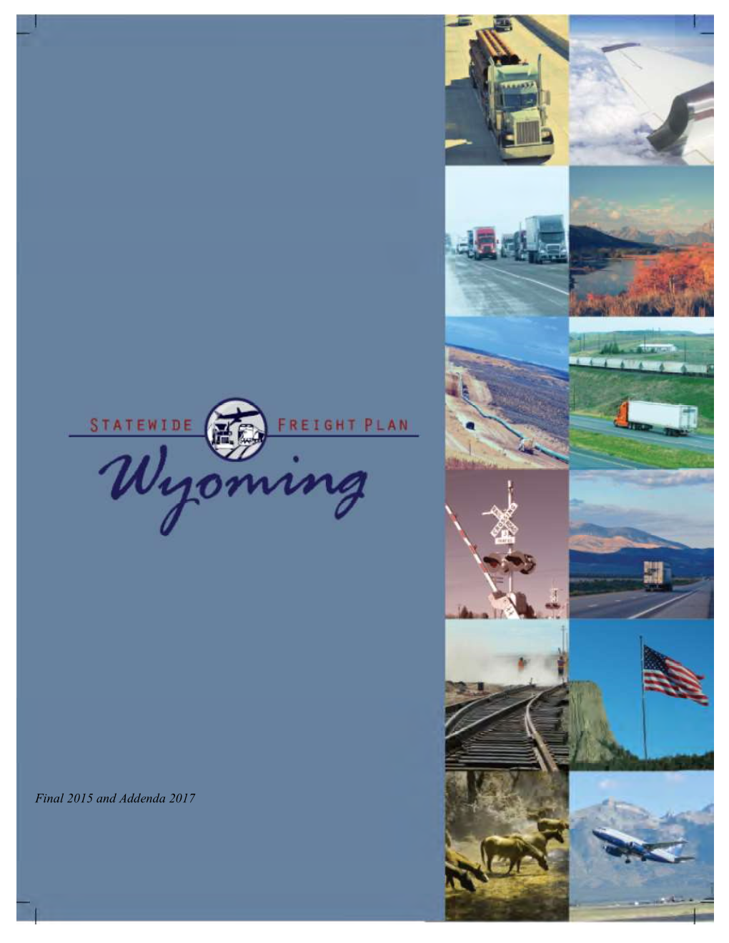 Wyoming Statewide Freight Plan Goals