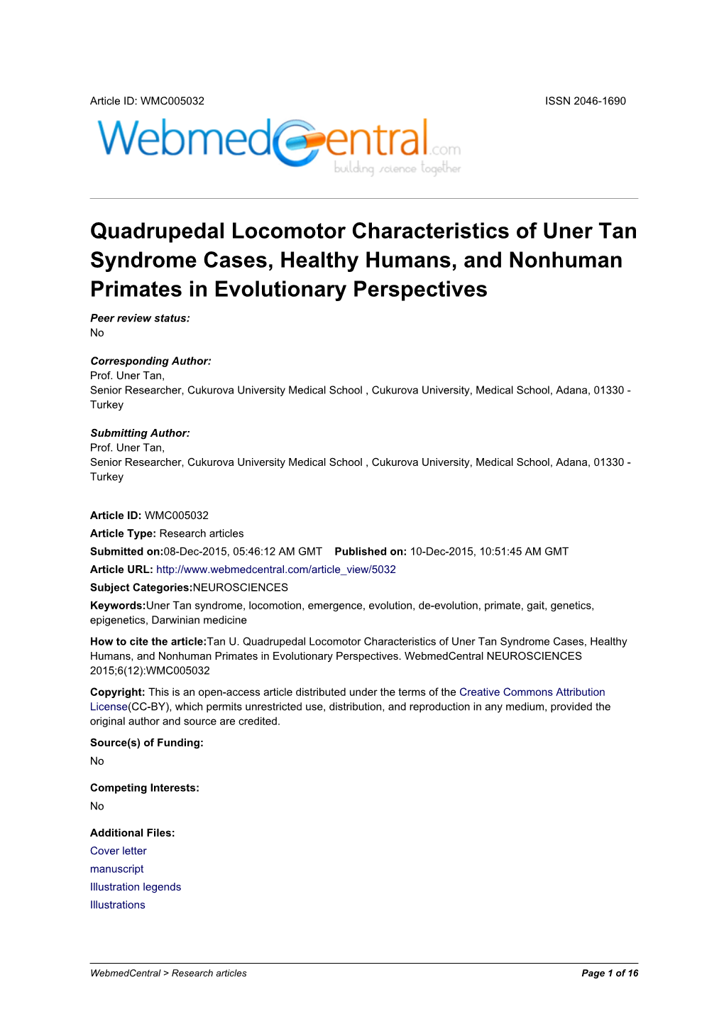 Quadrupedal Locomotor Characteristics of Uner Tan Syndrome Cases, Healthy Humans, and Nonhuman Primates in Evolutionary Perspectives