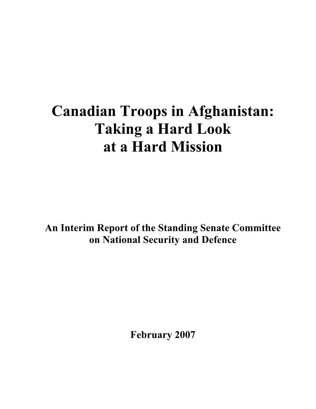 Canadian Troops in Afghanistan: Taking a Hard Look at a Hard Mission