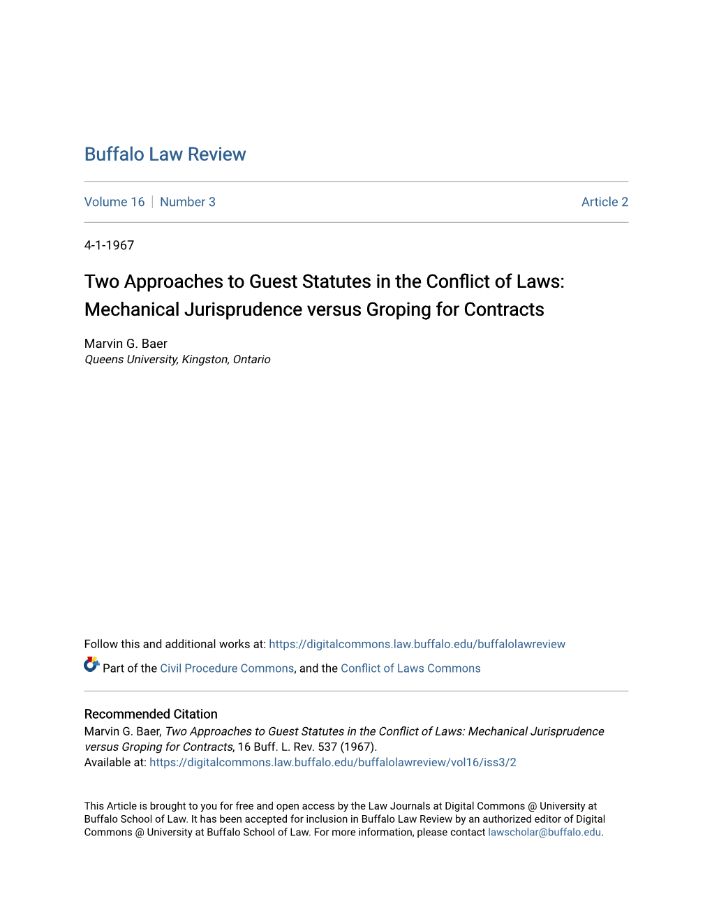 Two Approaches to Guest Statutes in the Conflict of Laws: Mechanical Jurisprudence Versus Groping for Contracts