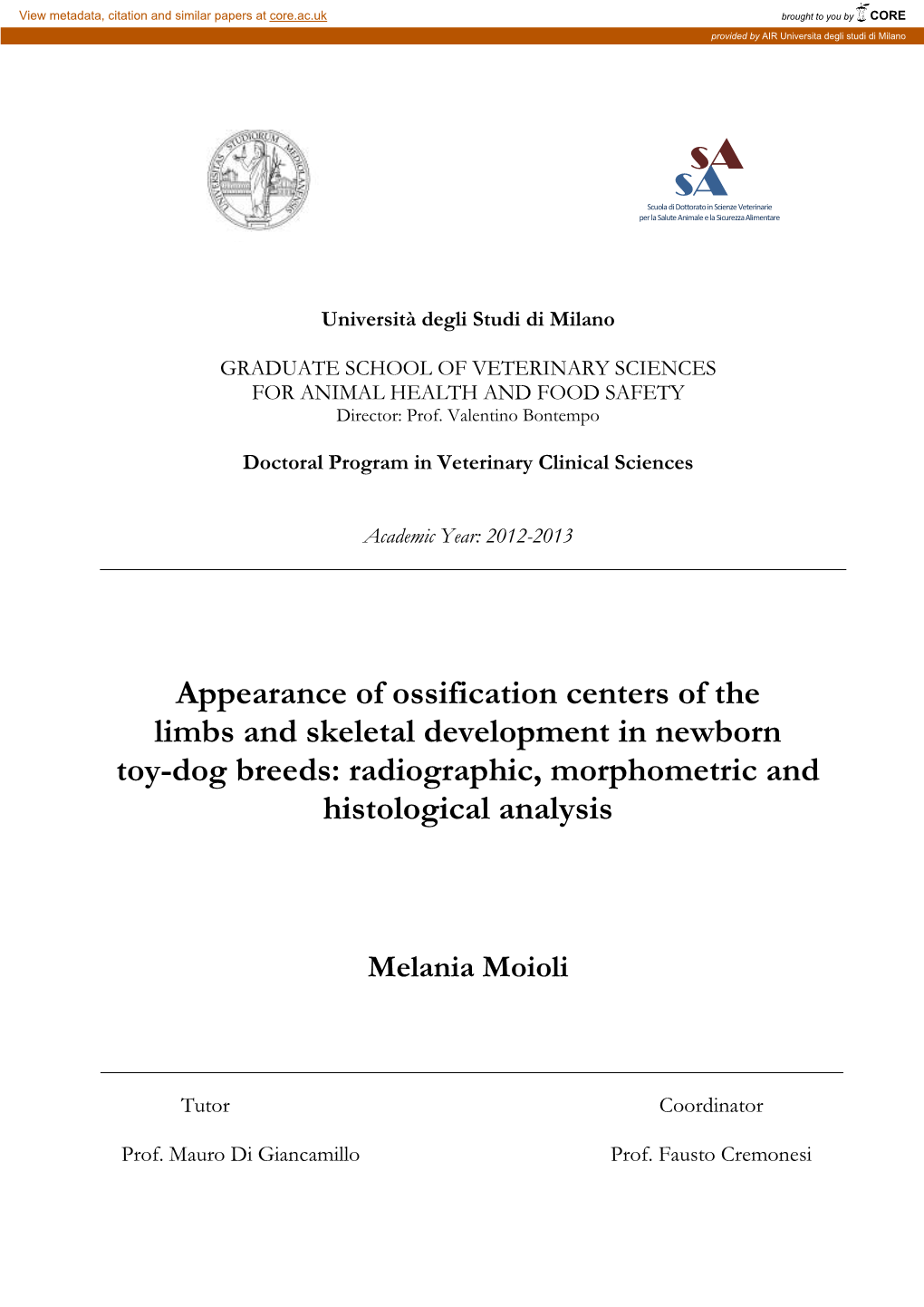 Appearance of Ossification Centers of the Limbs and Skeletal Development in Newborn Toy-Dog Breeds: Radiographic, Morphometric and Histological Analysis