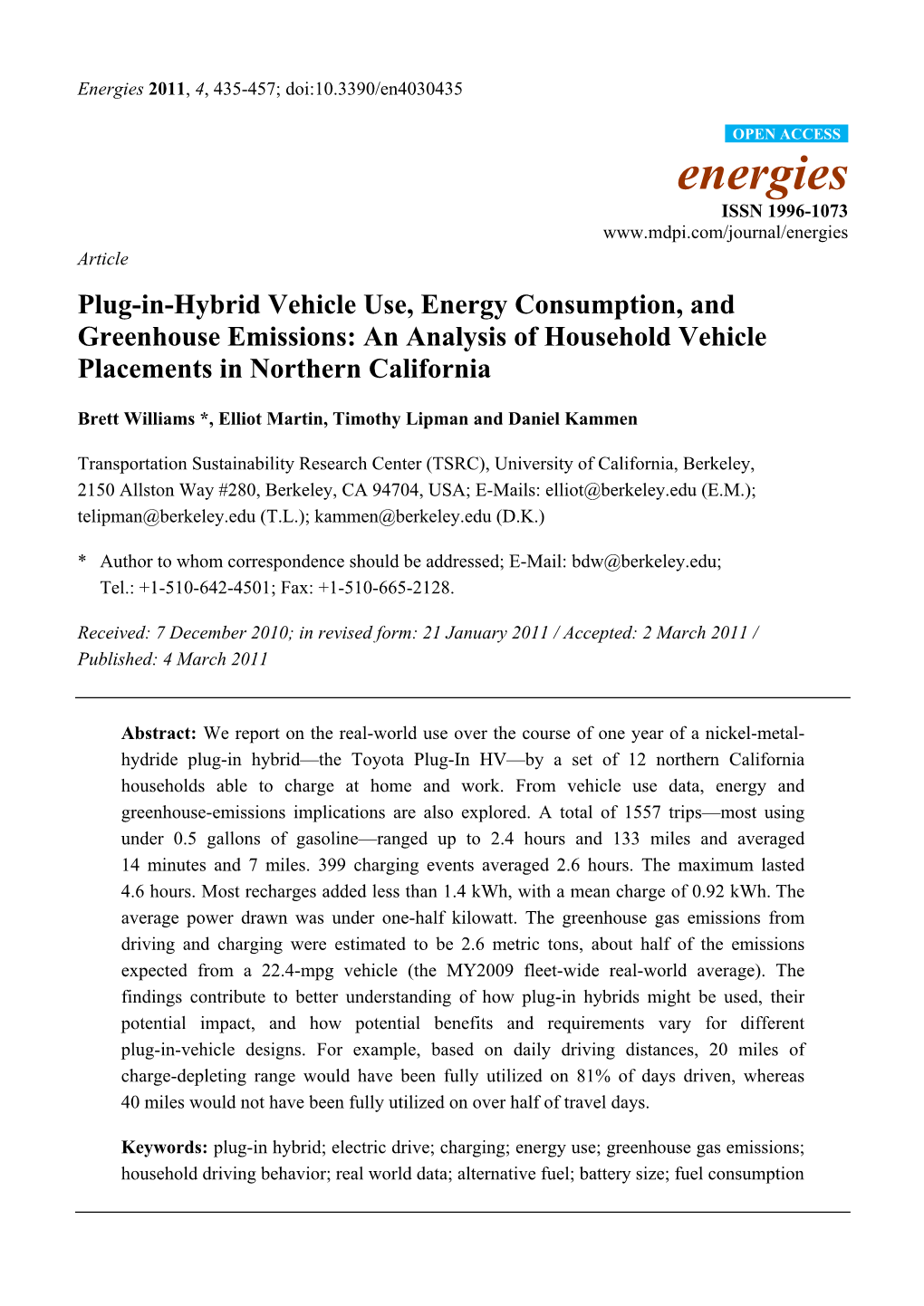 Plug-In-Hybrid Vehicle Use, Energy Consumption, and Greenhouse Emissions: an Analysis of Household Vehicle Placements in Northern California