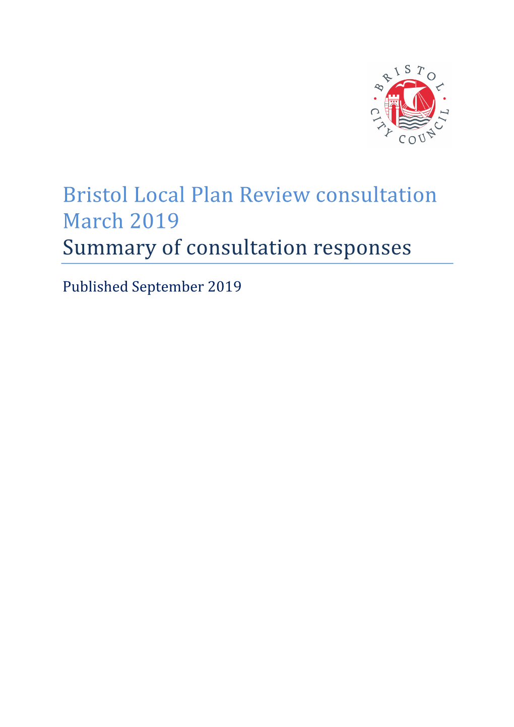 Bristol Local Plan Review Consultation March 2019 Summary of Consultation Responses