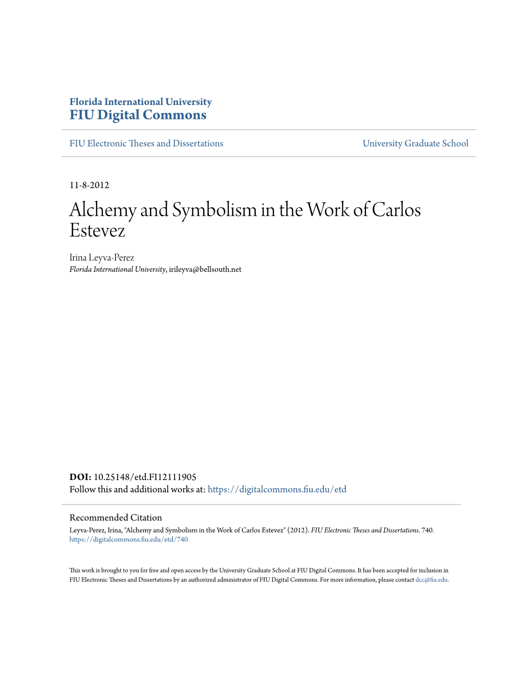 Alchemy and Symbolism in the Work of Carlos Estevez Irina Leyva-Perez Florida International University, Irileyva@Bellsouth.Net