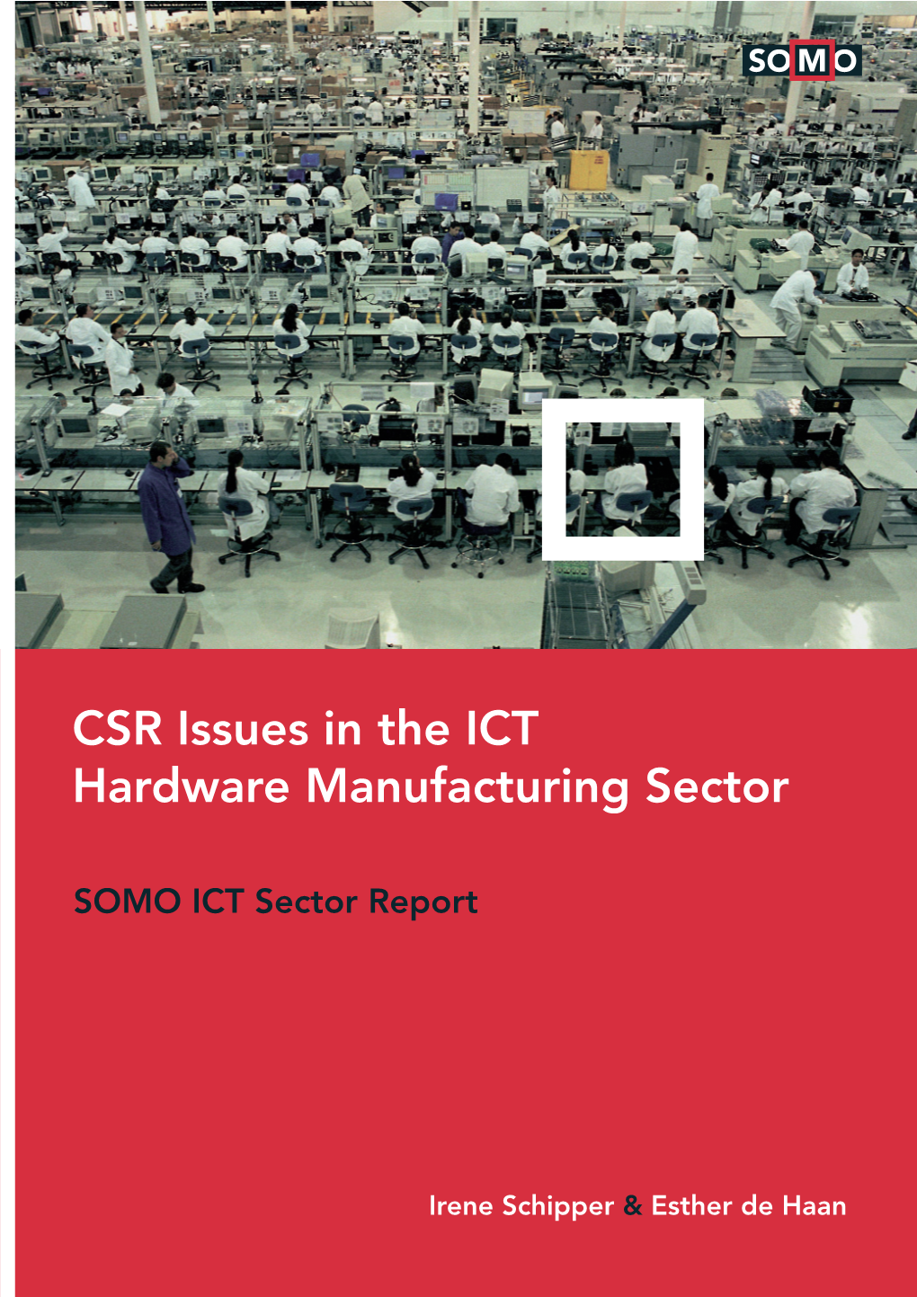 CSR Issues in the ICT Hardware Manufacturing Sector