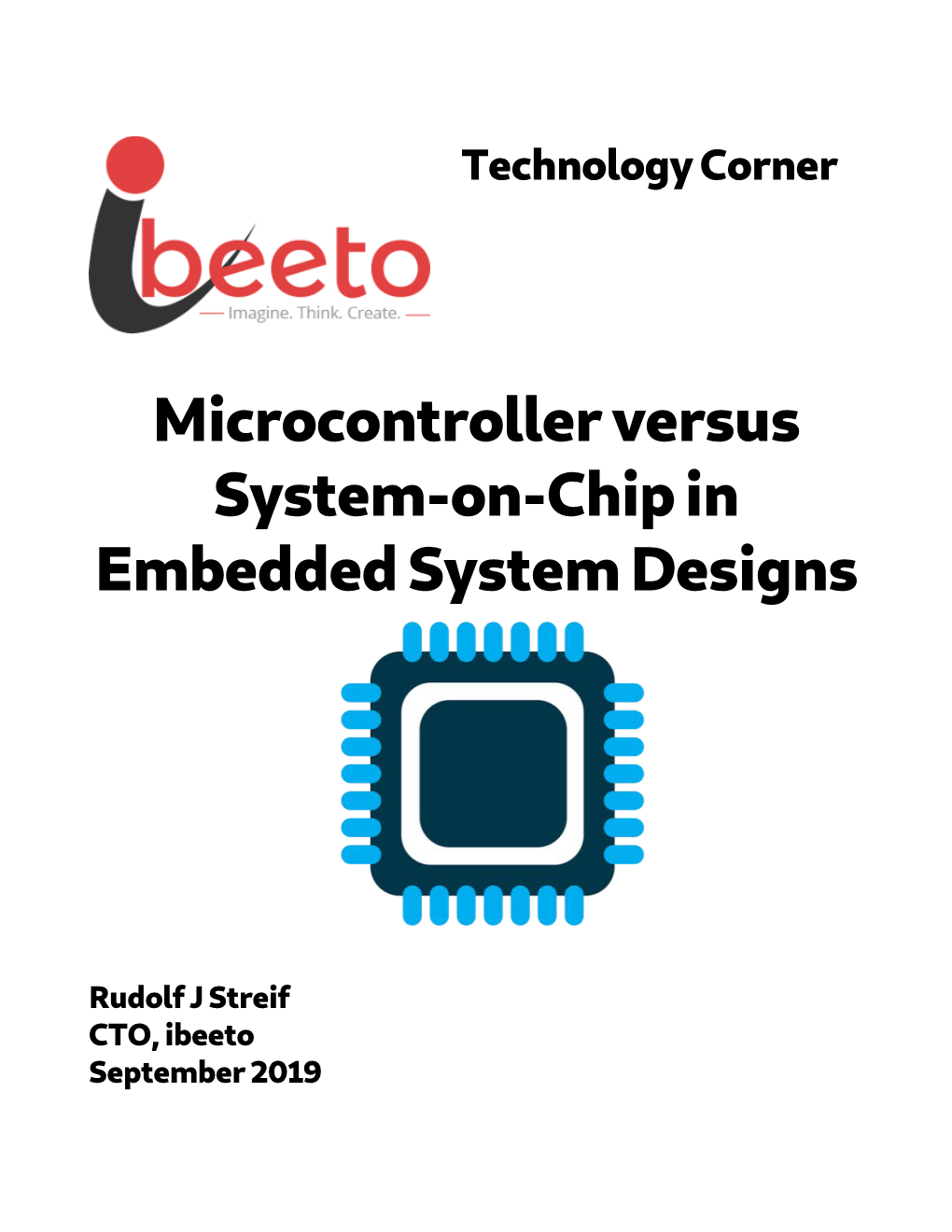 Microcontroller Versus System-On-Chip in Embedded System Designs