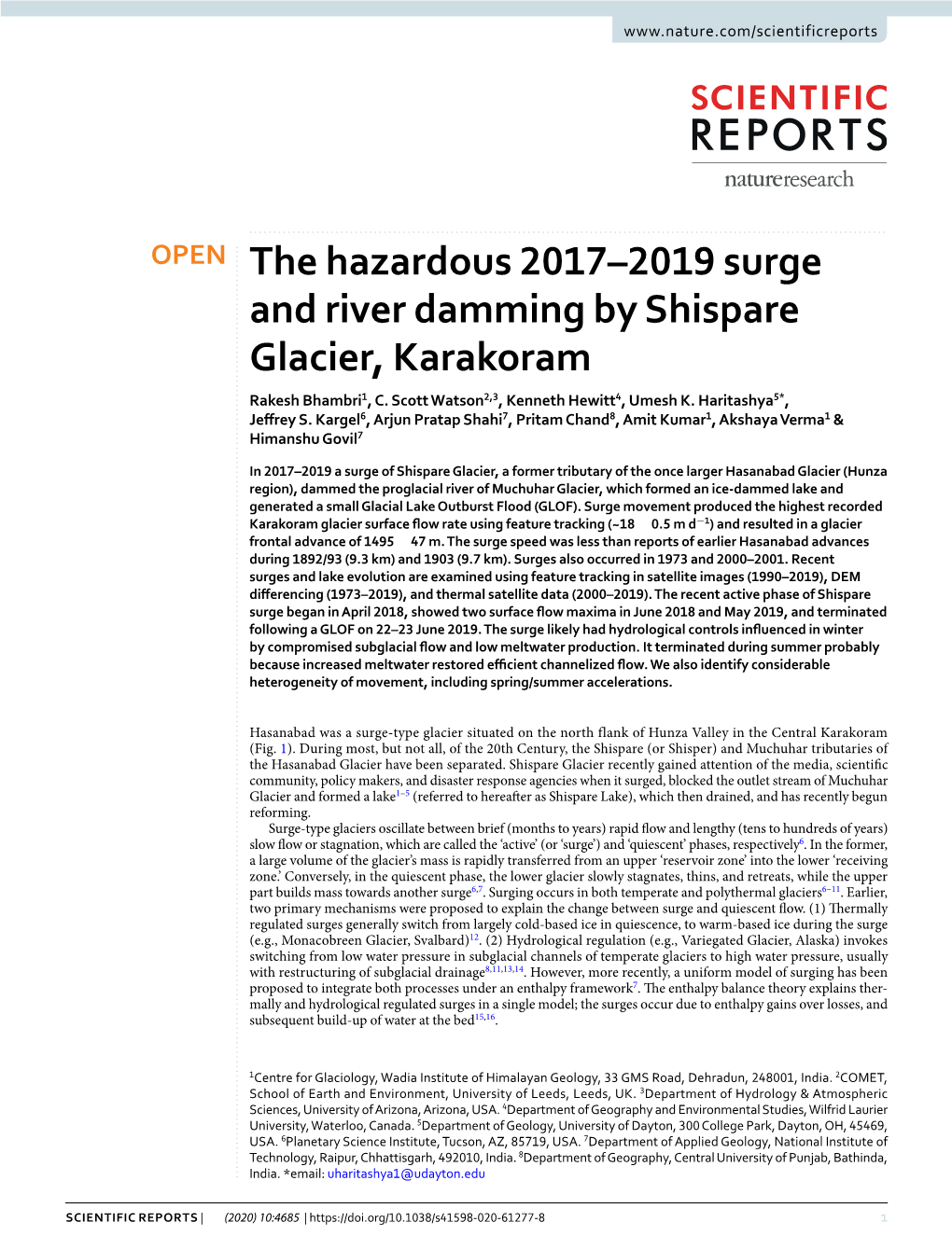 The Hazardous 2017–2019 Surge and River Damming by Shispare Glacier, Karakoram Rakesh Bhambri1, C