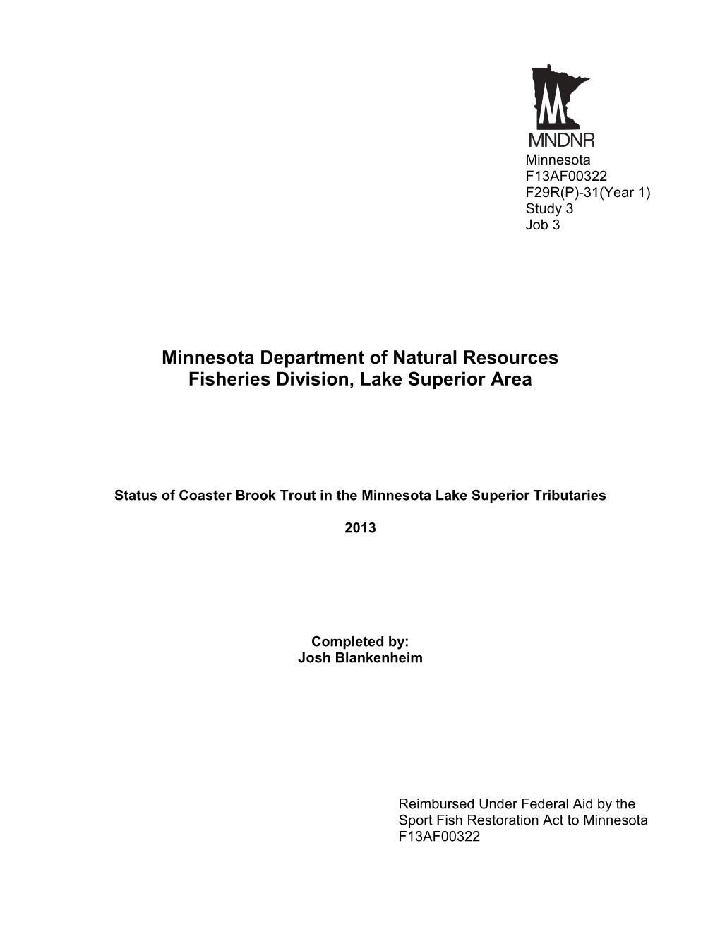 Minnesota Department of Natural Resources Fisheries Division, Lake Superior Area