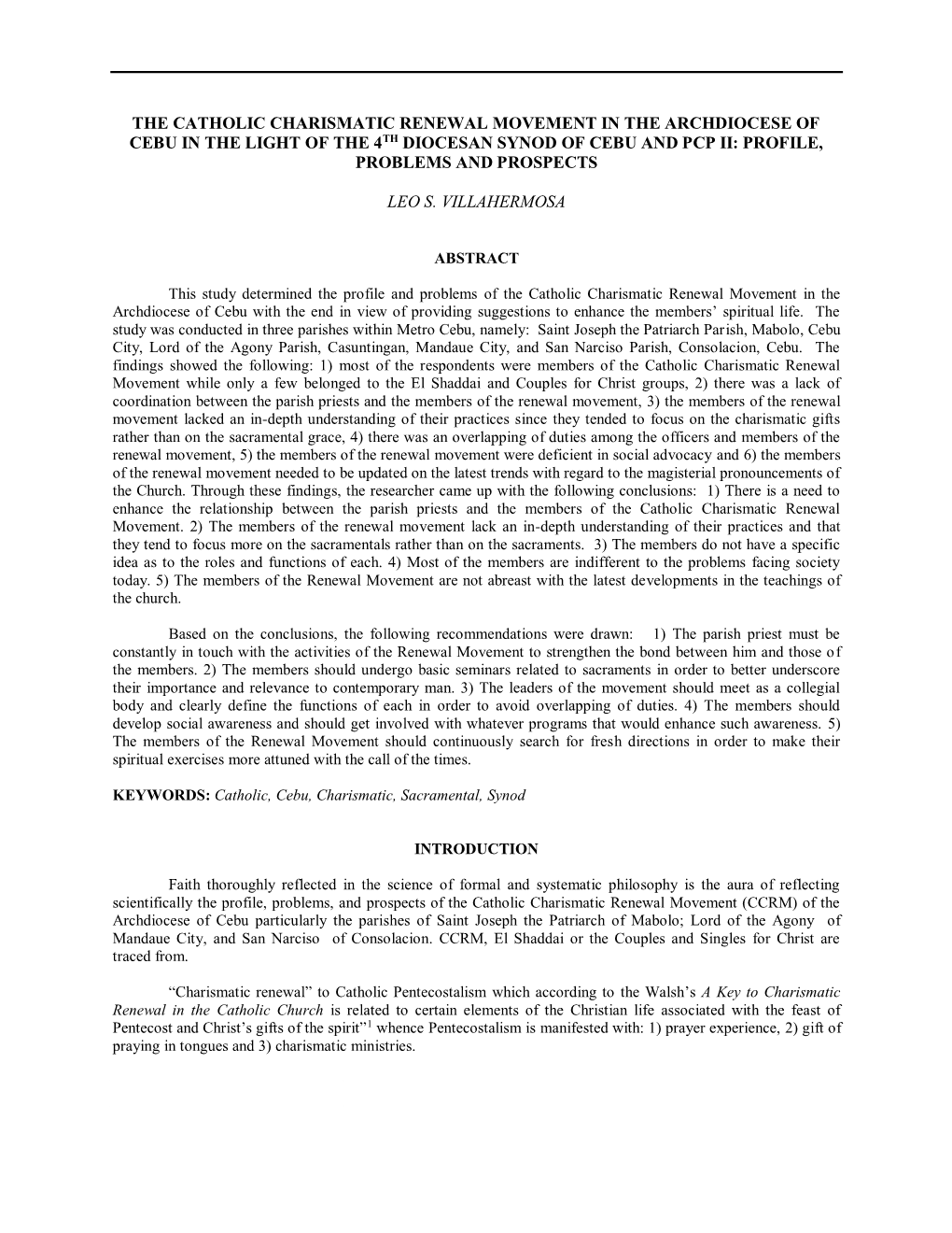 The Catholic Charismatic Renewal Movement in the Archdiocese of Cebu in the Light of the 4Th Diocesan Synod of Cebu and Pcp Ii: Profile, Problems and Prospects