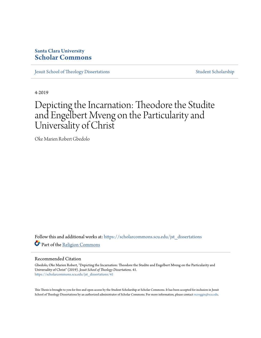 Theodore the Studite and Engelbert Mveng on the Particularity and Universality of Christ Oke Marien Robert Gbedolo